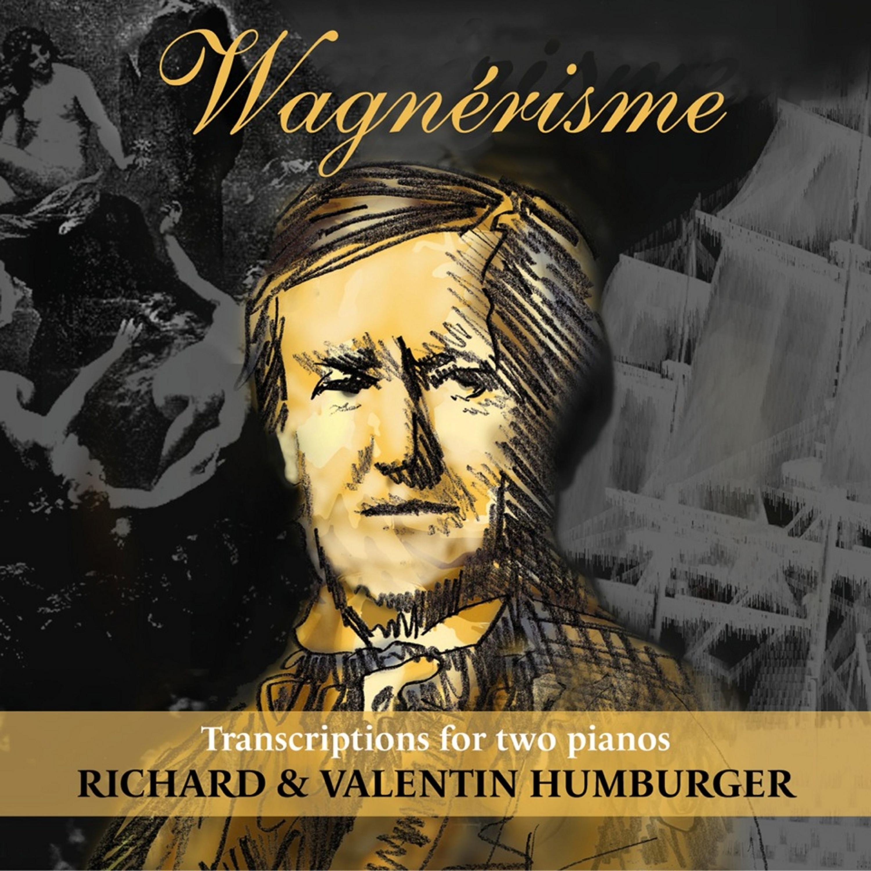 Постер альбома Wagner: Wagnérisme