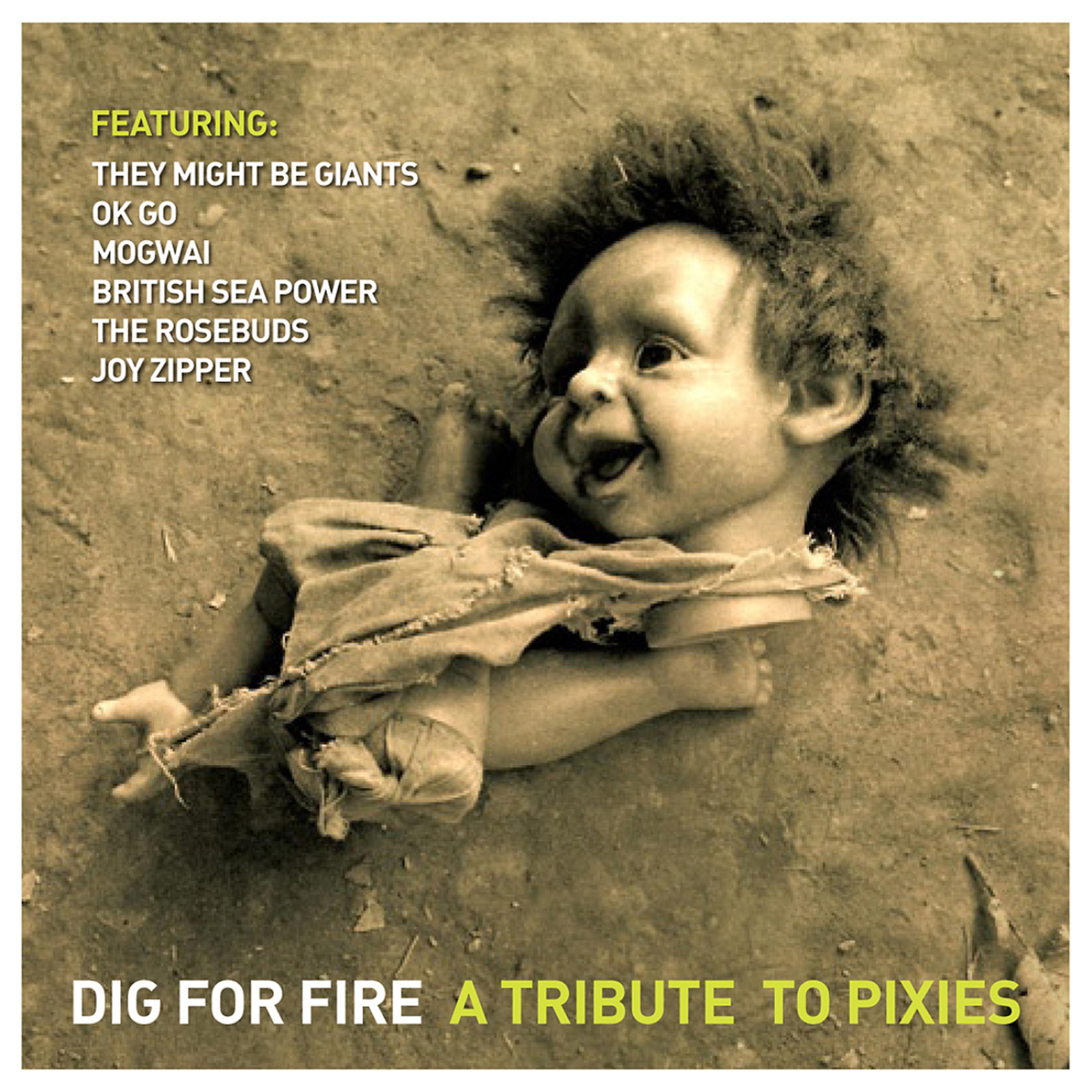 Постер альбома Dig for Fire: a Tribute to Pixies