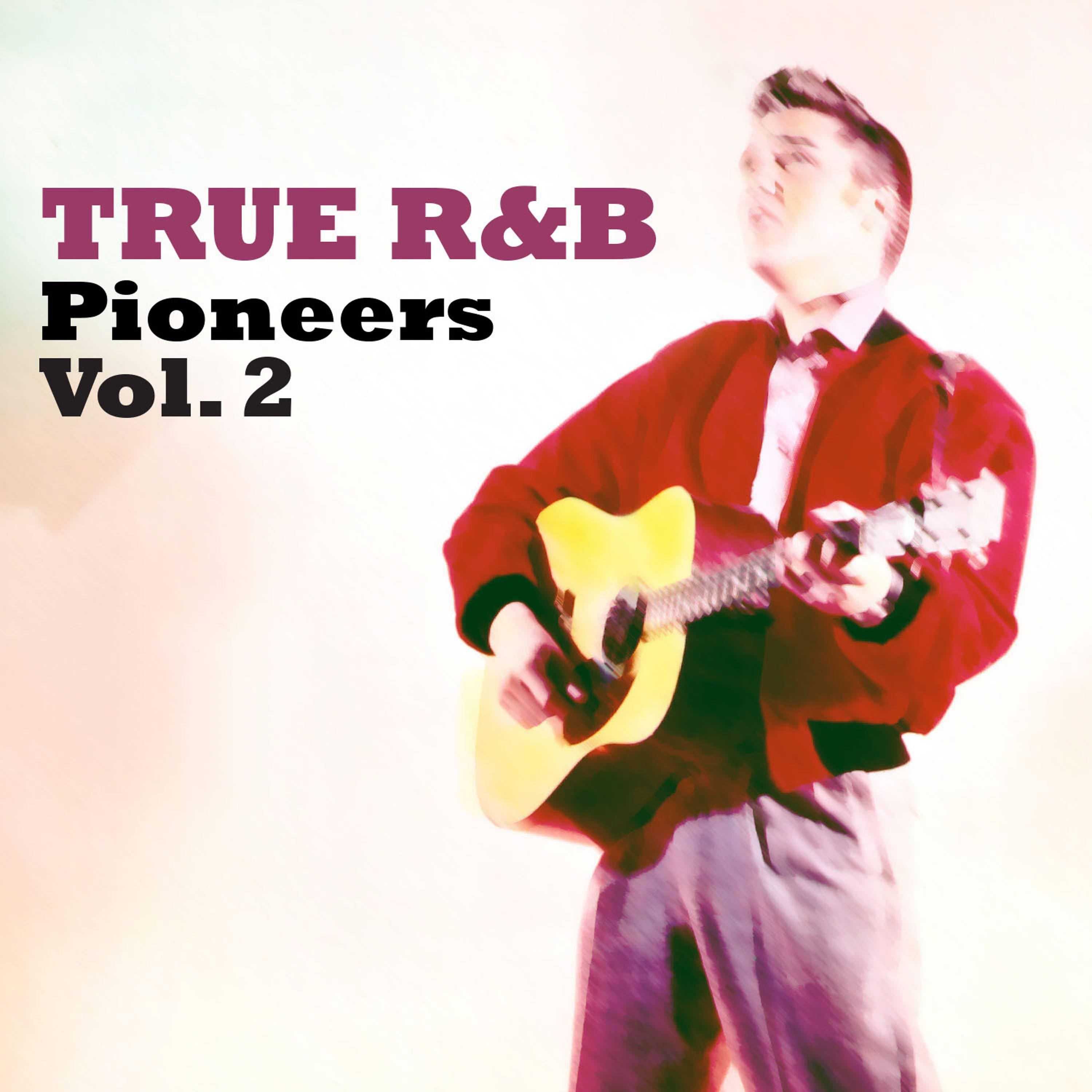 Постер альбома True R&B: Pinoneers, Vol. 2