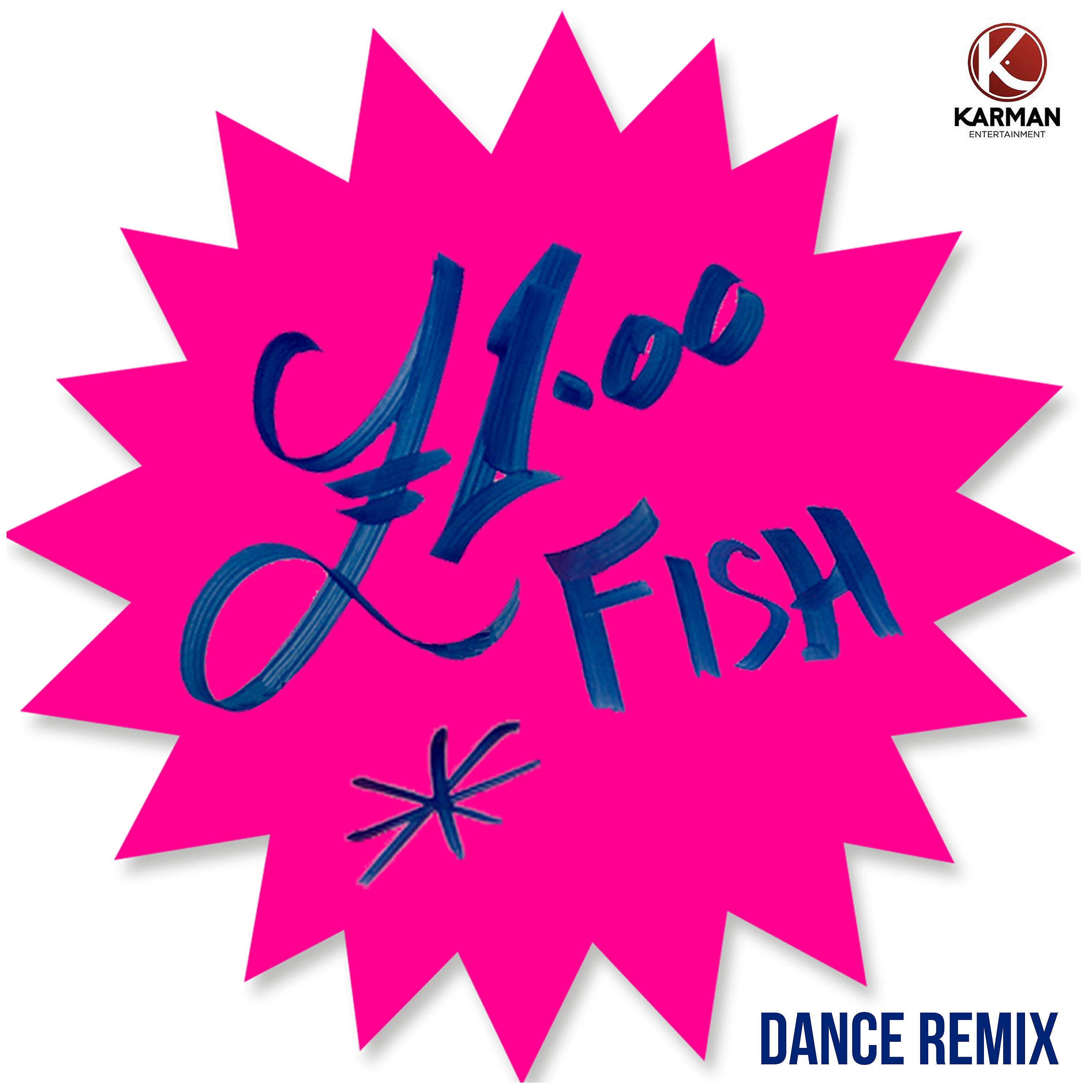 Постер альбома One Pound Fish (Dance Remix)