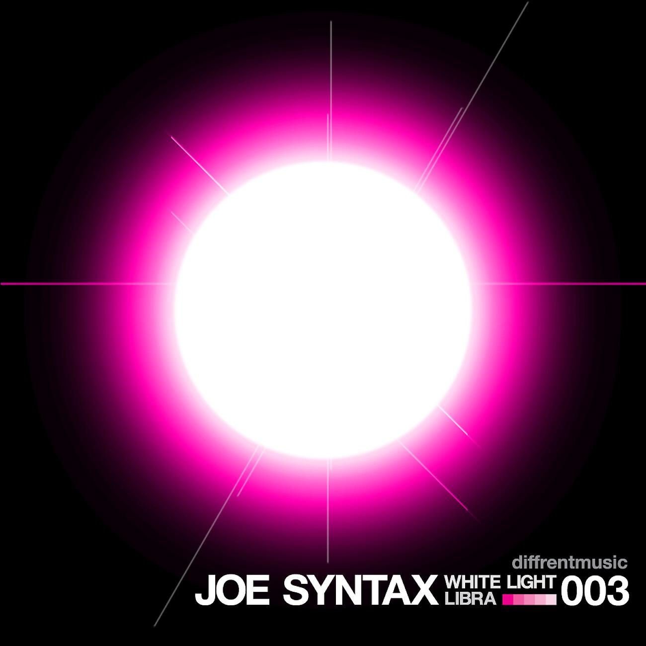 Joe Syntax - White Light (Original Mix)