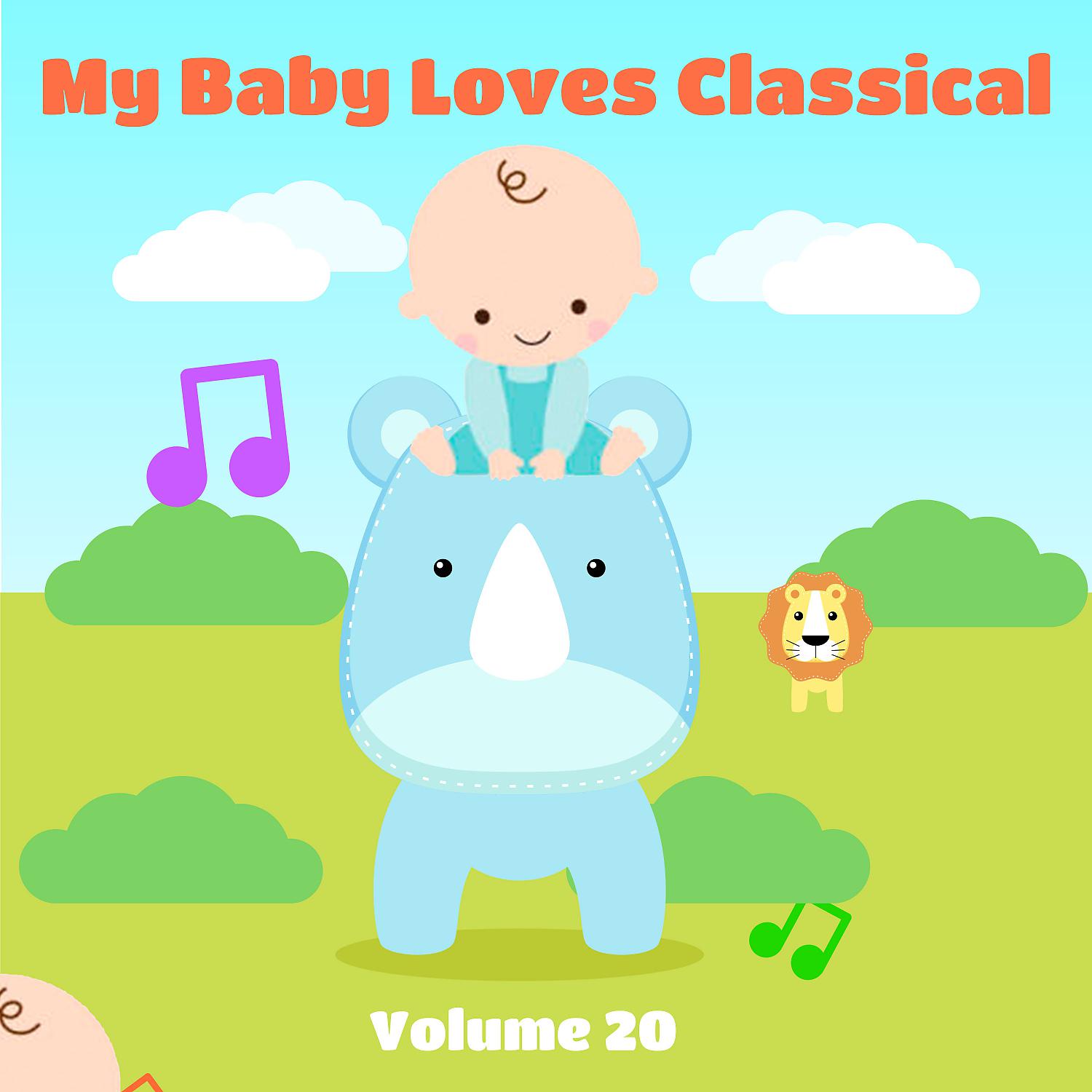 Постер альбома My Baby Loves Classical, Vol. 20
