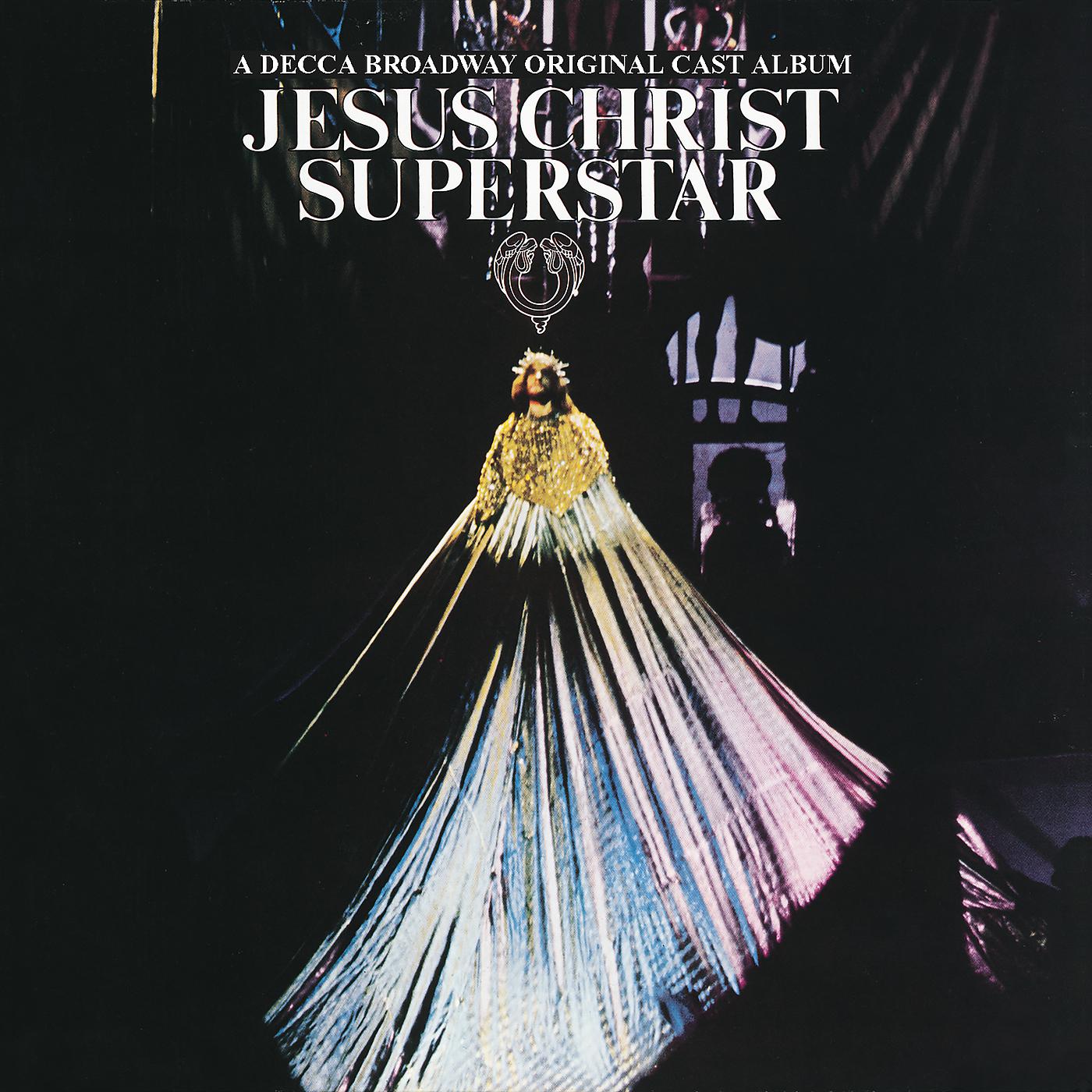 Прослушать иисус христос суперзвезда. Иисус Христос суперзвезда 1971 Бродвей. Рок-опера Иисус Христос суперзвезда 1971. Иисус Христос суперзвезда рок опера 1970. Andrew Lloyd Webber - Jesus Christ Superstar (1970).