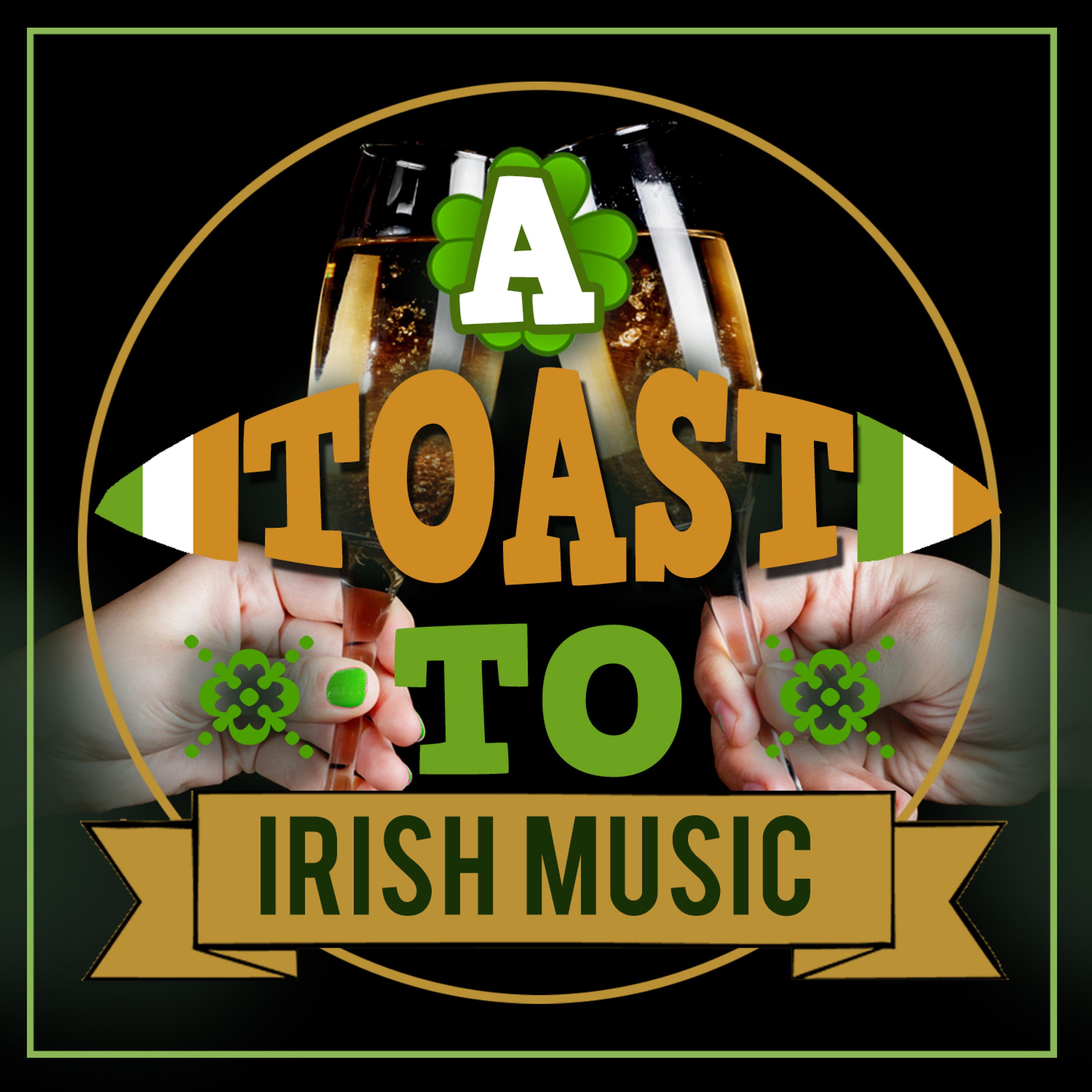 Постер альбома A Toast to Irish Music