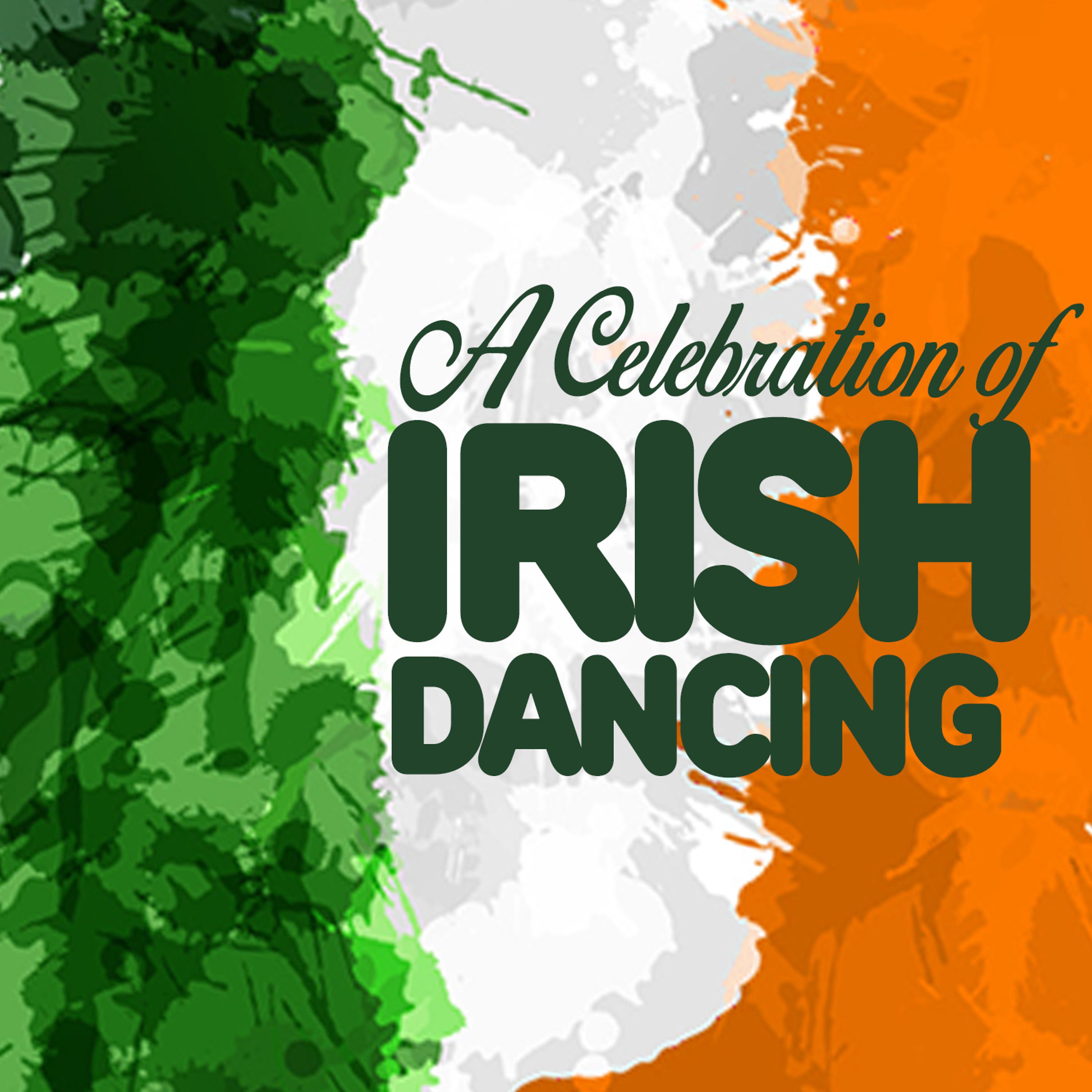 Постер альбома A Celebration of Irish Dancing