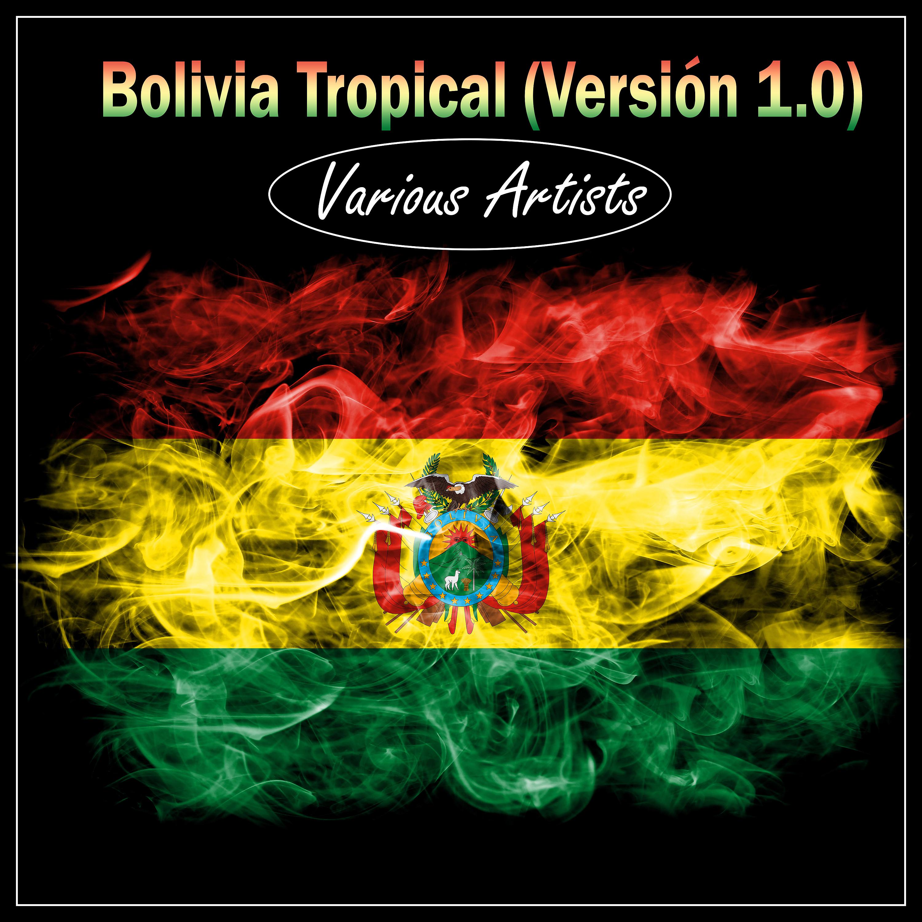 Постер альбома Bolivia Tropical (Versión 1.0)