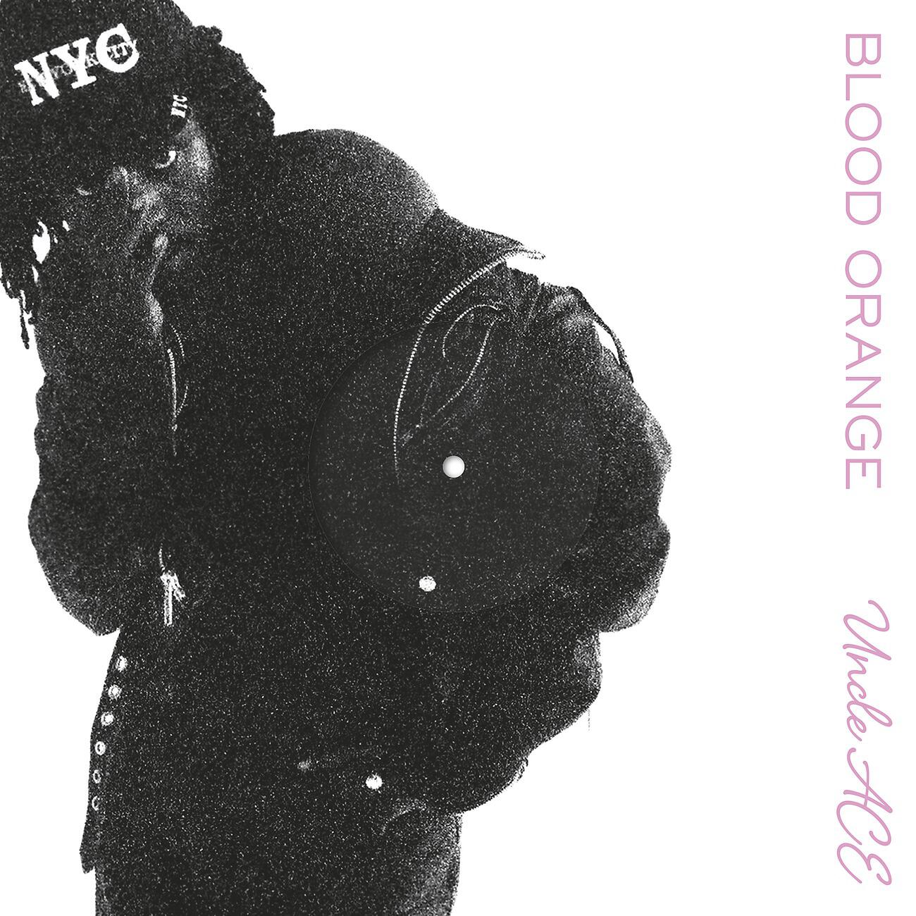 Blood Orange - Uncle ACE (Kindness Remix)