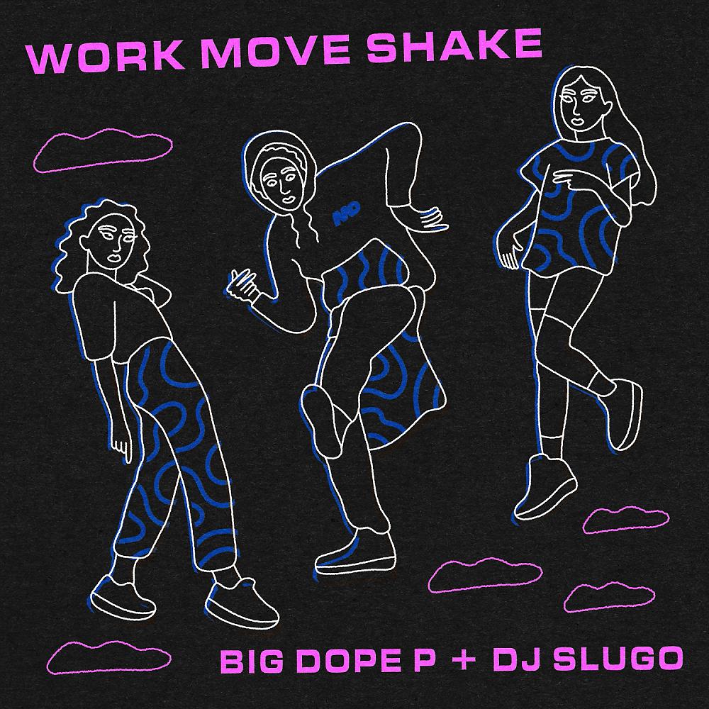 Постер альбома Work Move Shake