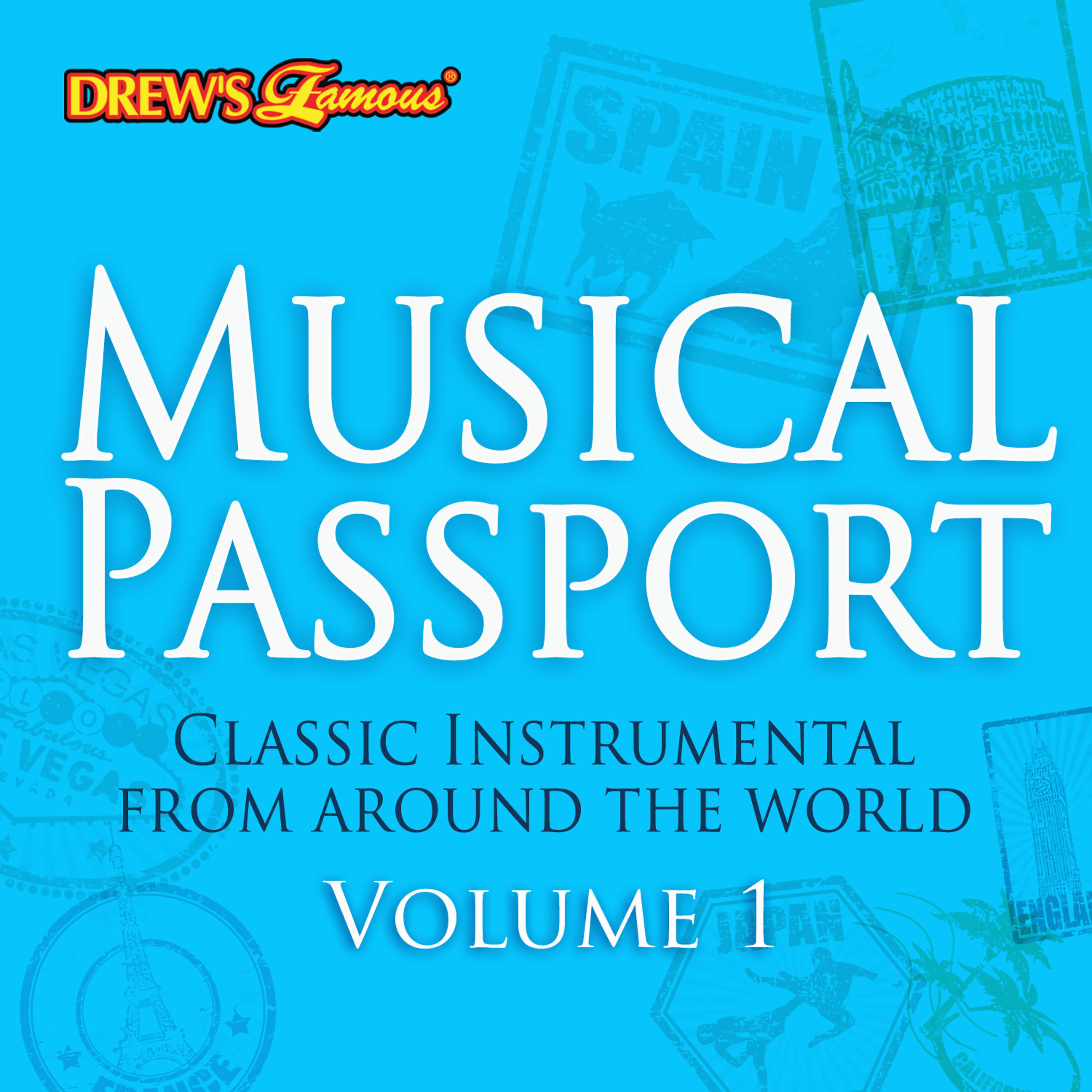 Постер альбома Musical Passport: Classic Instrumentals from Around the World, Vol. 1