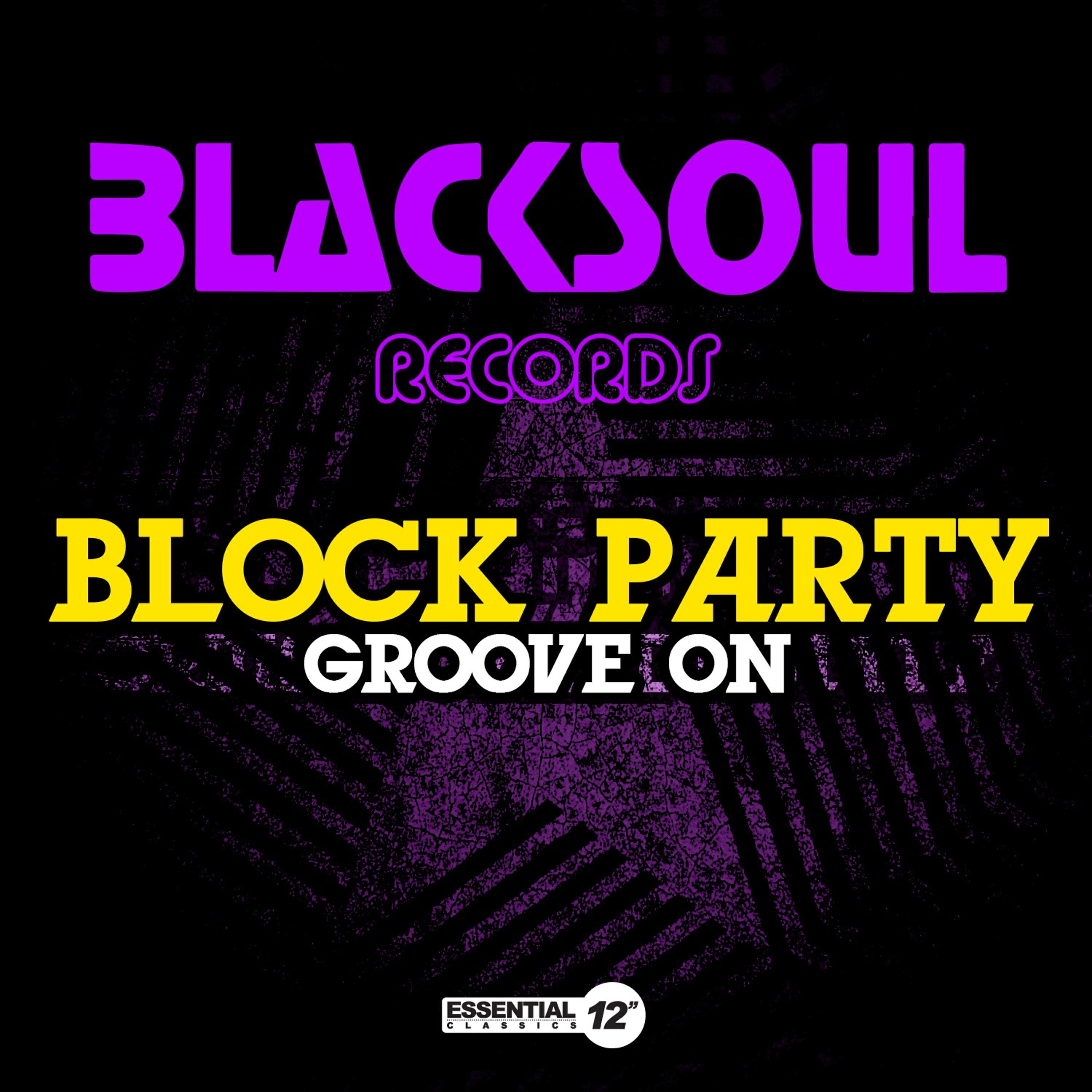 Block Party - Groove On (Grass Greene Mix)
