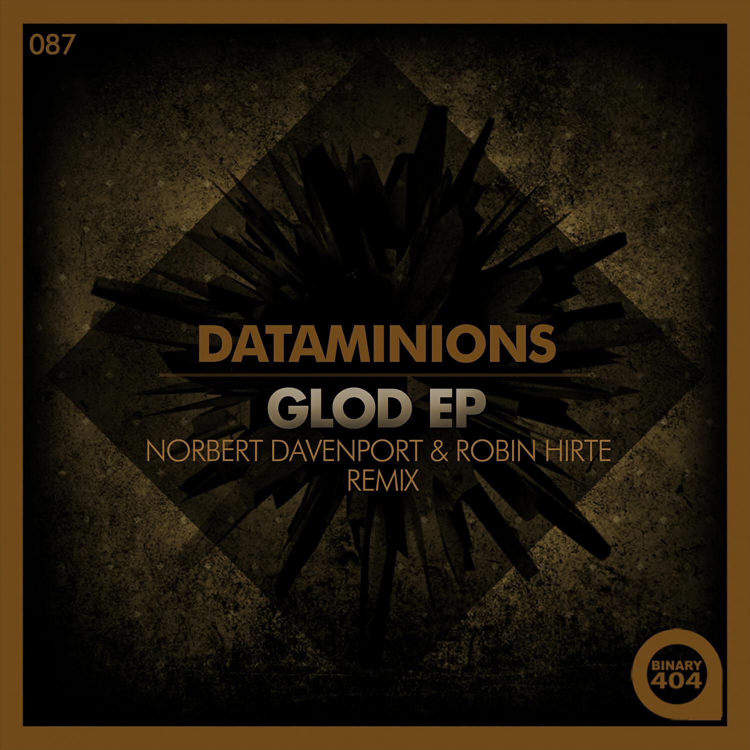 Dataminions - Glod ((Norbert Davenport & Robin Hirte))