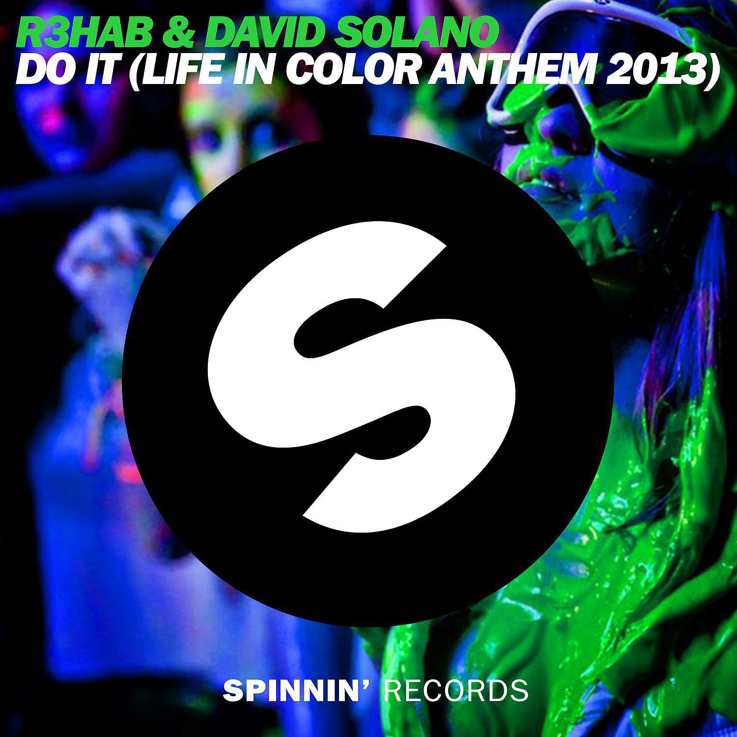 Постер альбома Do It (Life In Color Anthem 2013)