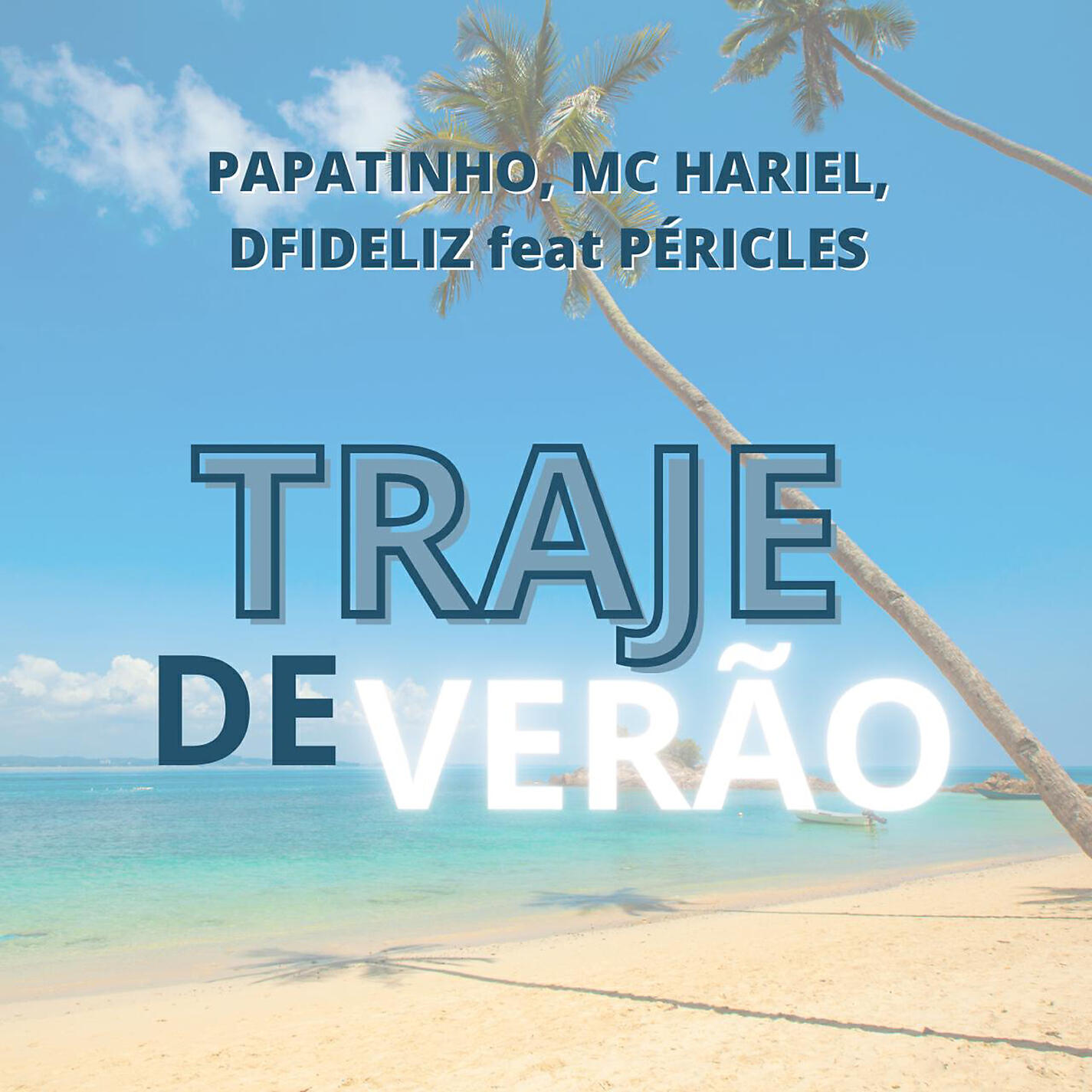 Papatinho - Traje de Verão (feat. Péricles)