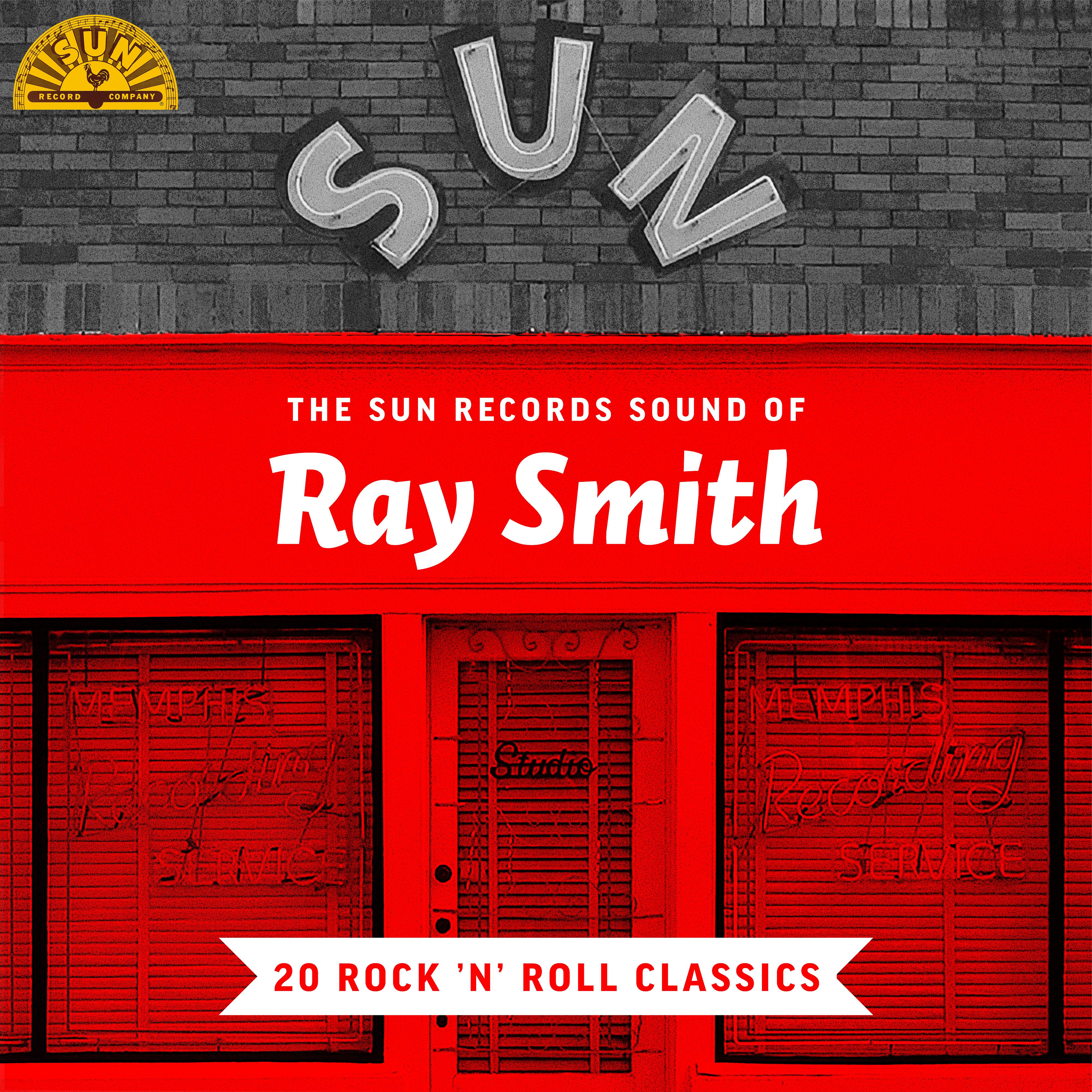 Постер альбома The Sun Records Sound of Ray Smith (20 Rock 'n' Roll Classics)