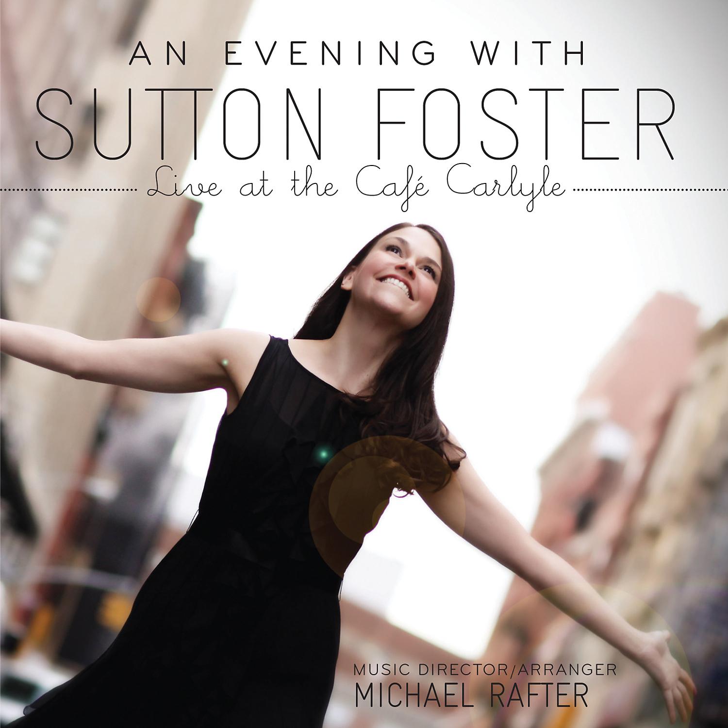 Постер альбома An Evening With Sutton Foster (Live At The Café Carlyle)