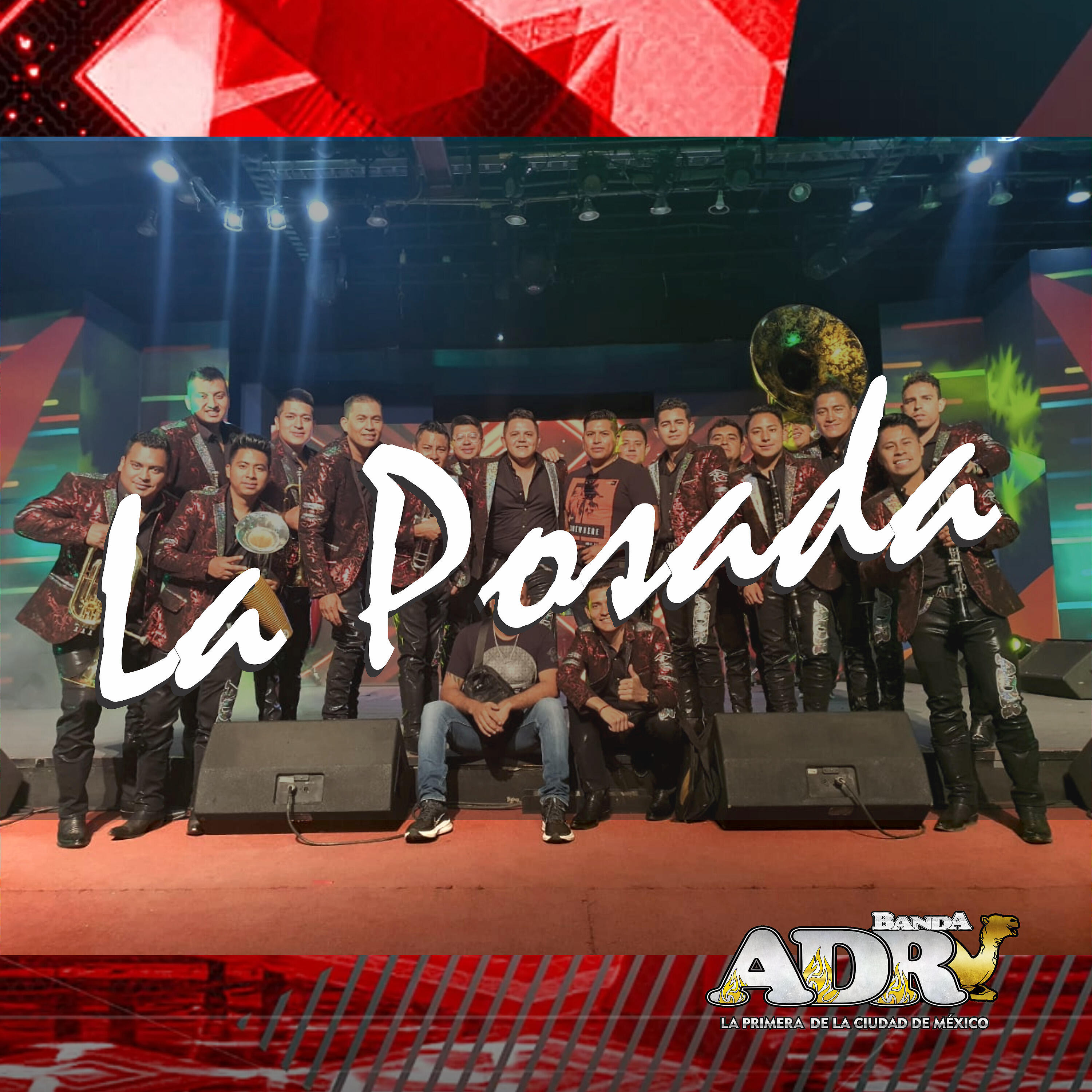 Banda ADR La 1ra de la Ciudad de México - La Posada