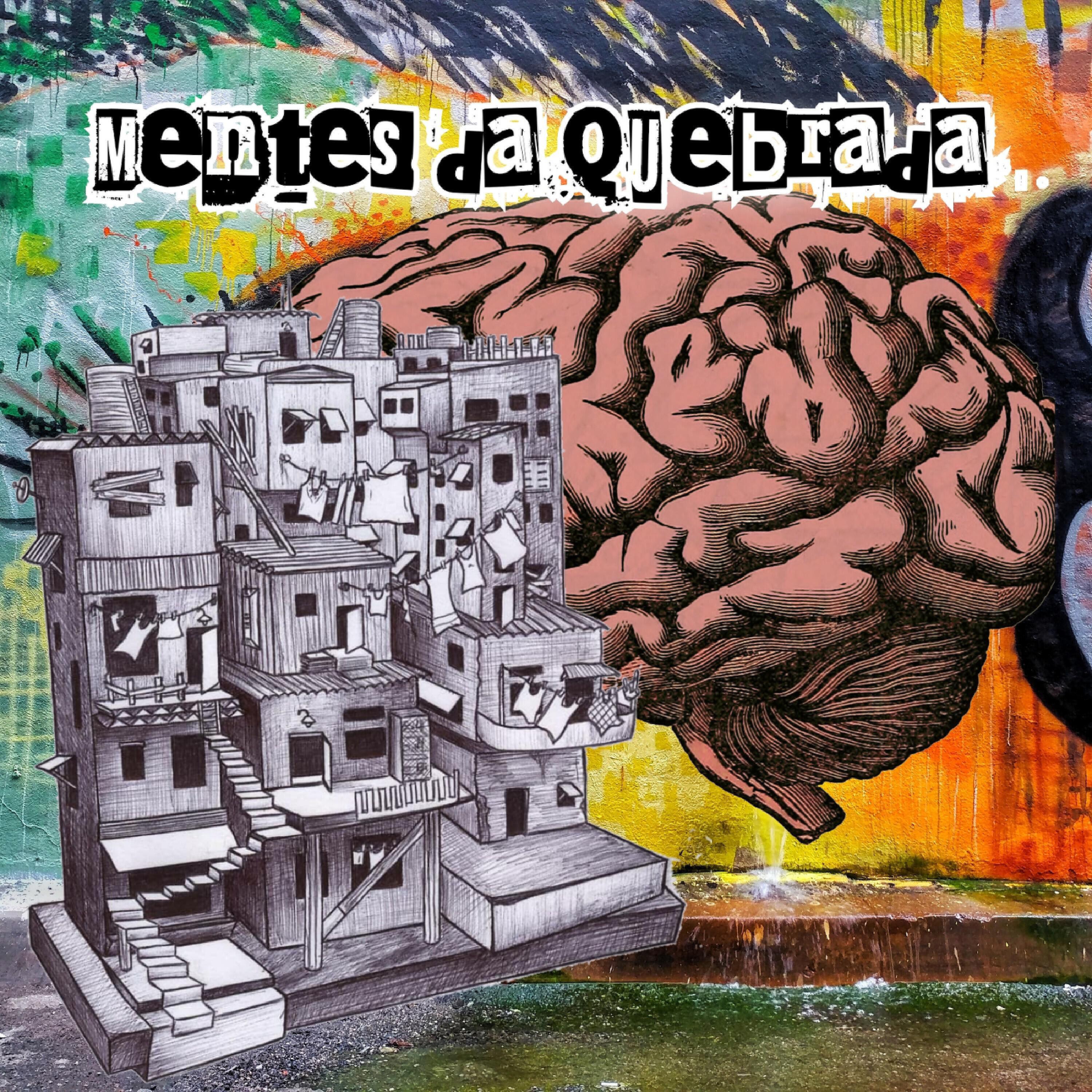 André Átila - Mentes da Quebrada