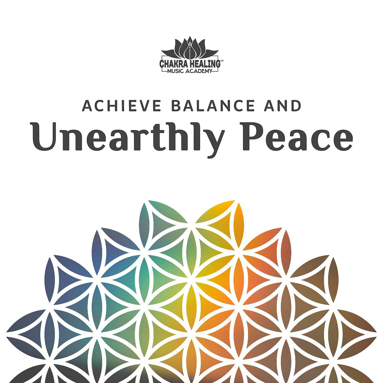 Постер альбома Achieve Balance and Unearthly Peace