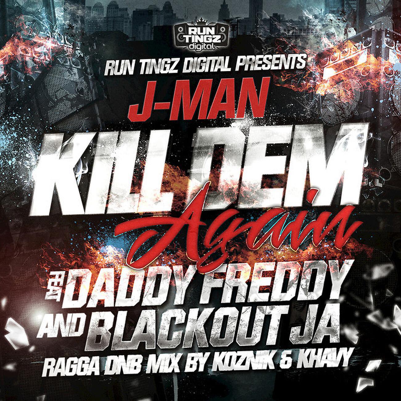 Selecta J-Man - Kill Dem Again