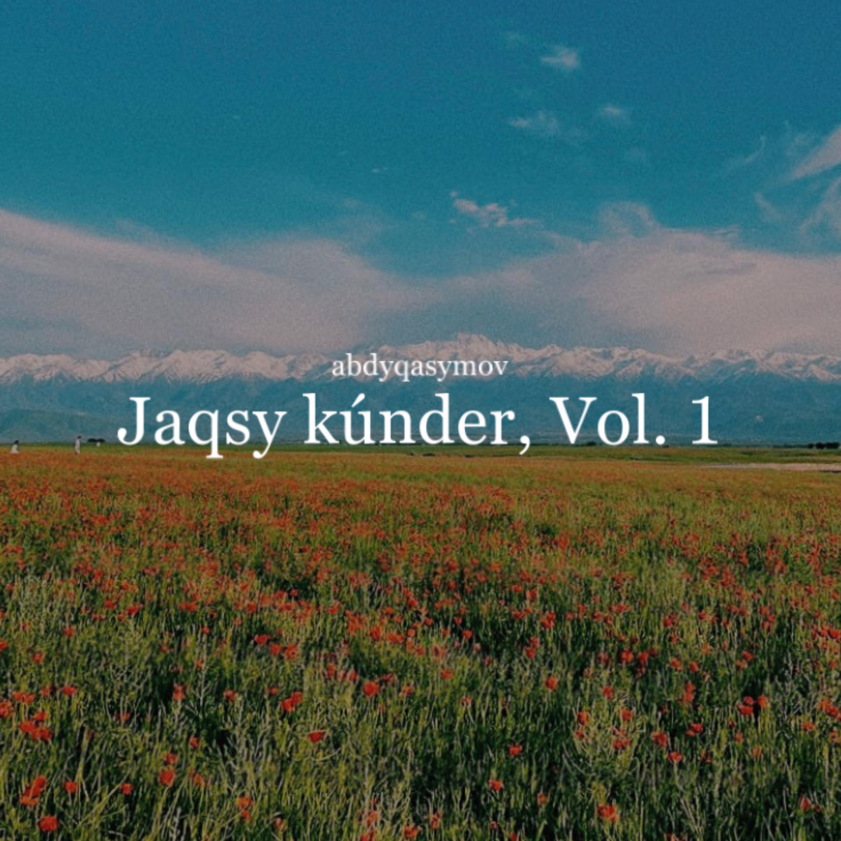 Постер альбома Jaqsy kúnder, Vol. 1