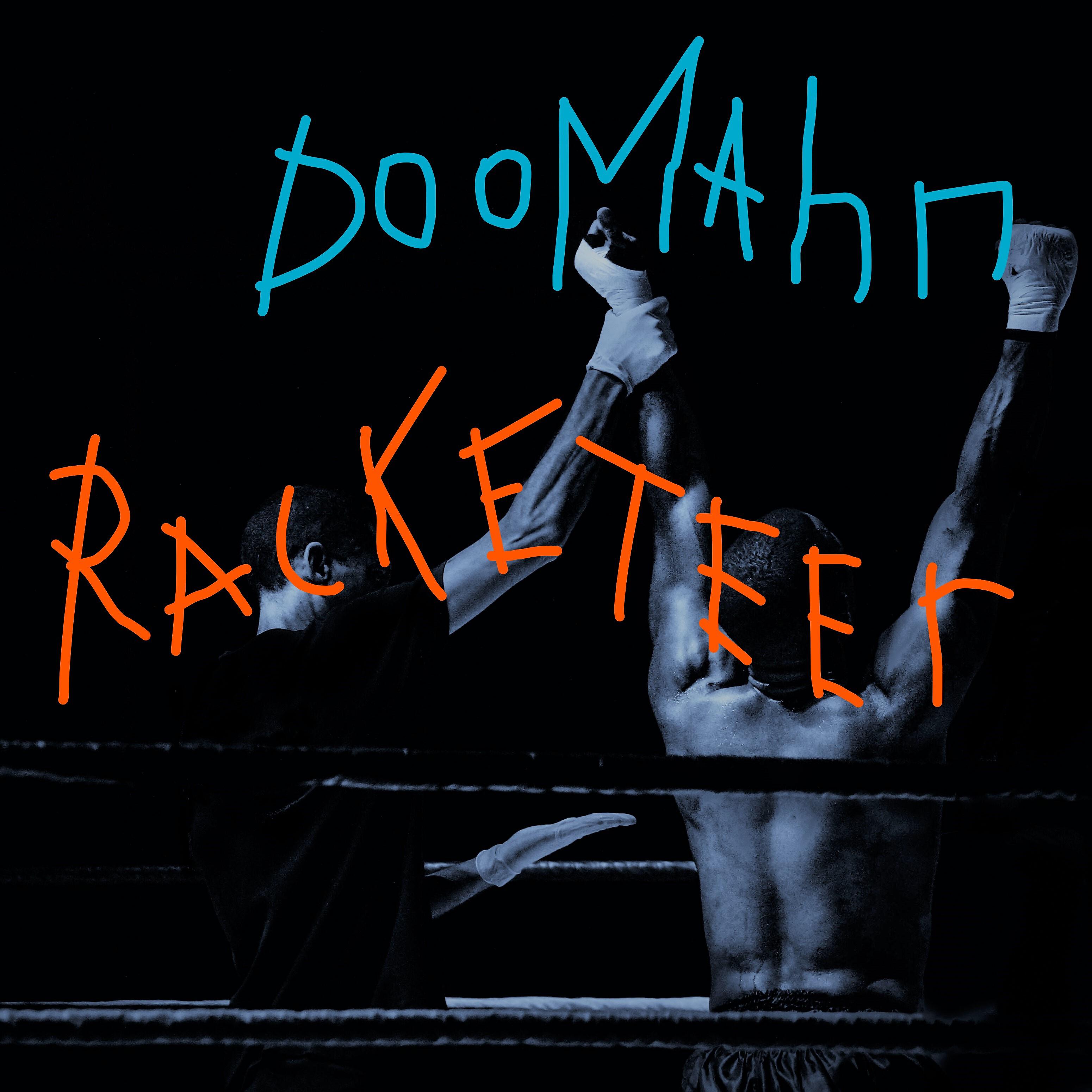 DooMahn - Racketeer