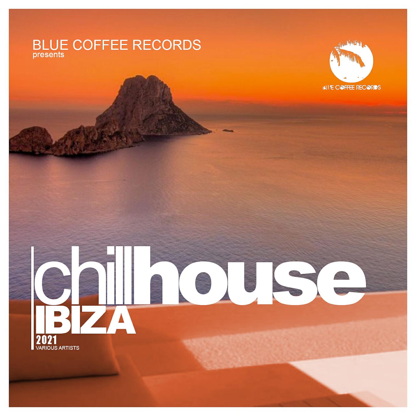 BBR - Chill House Ibiza 2021 (Continuous Dj Mix)