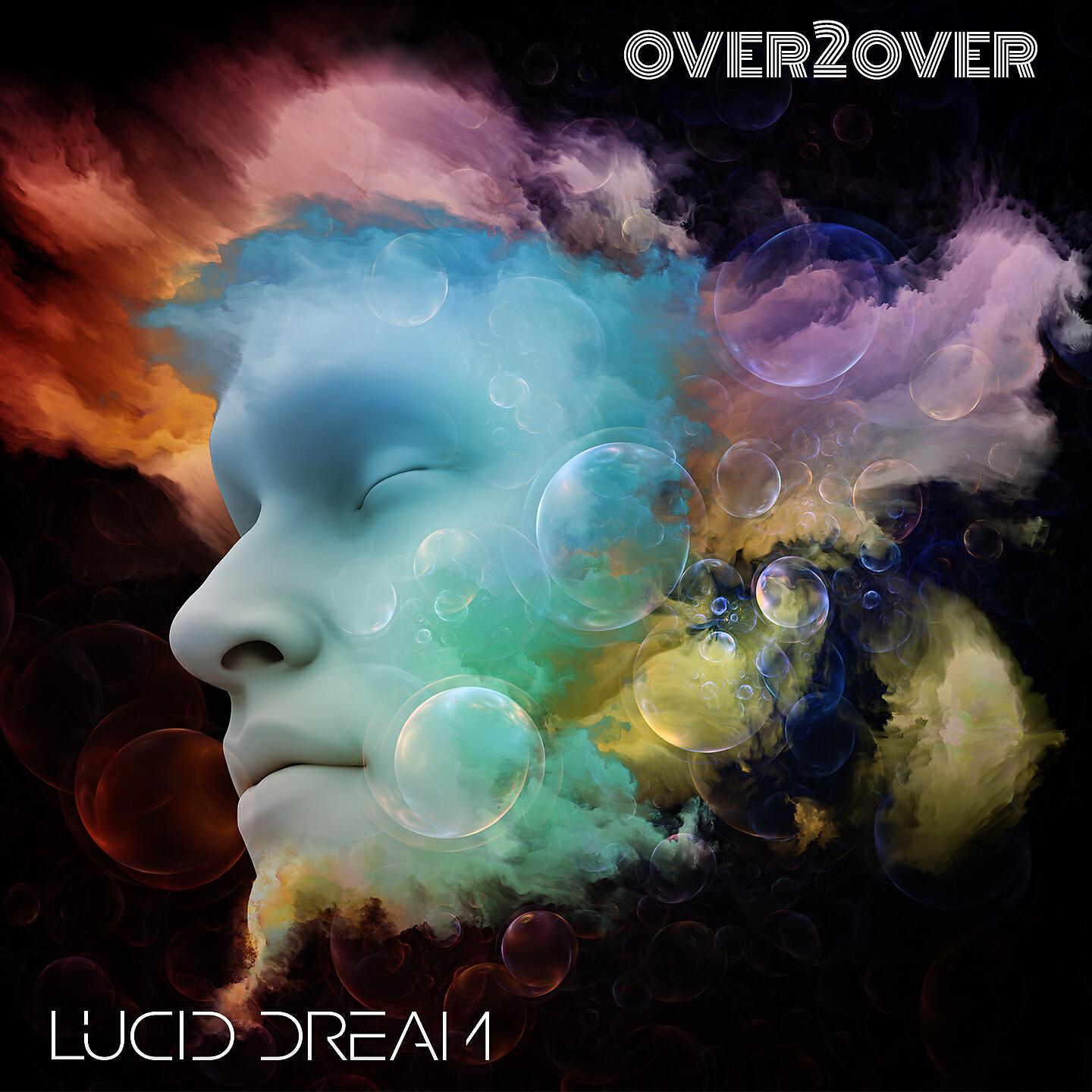 OVER2OVER - Lucid Dream (Radio Edit)