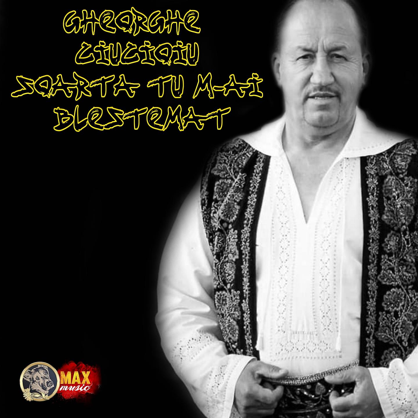 Gheorghe Ciucioiu - De Ce Dorule Esti Rau