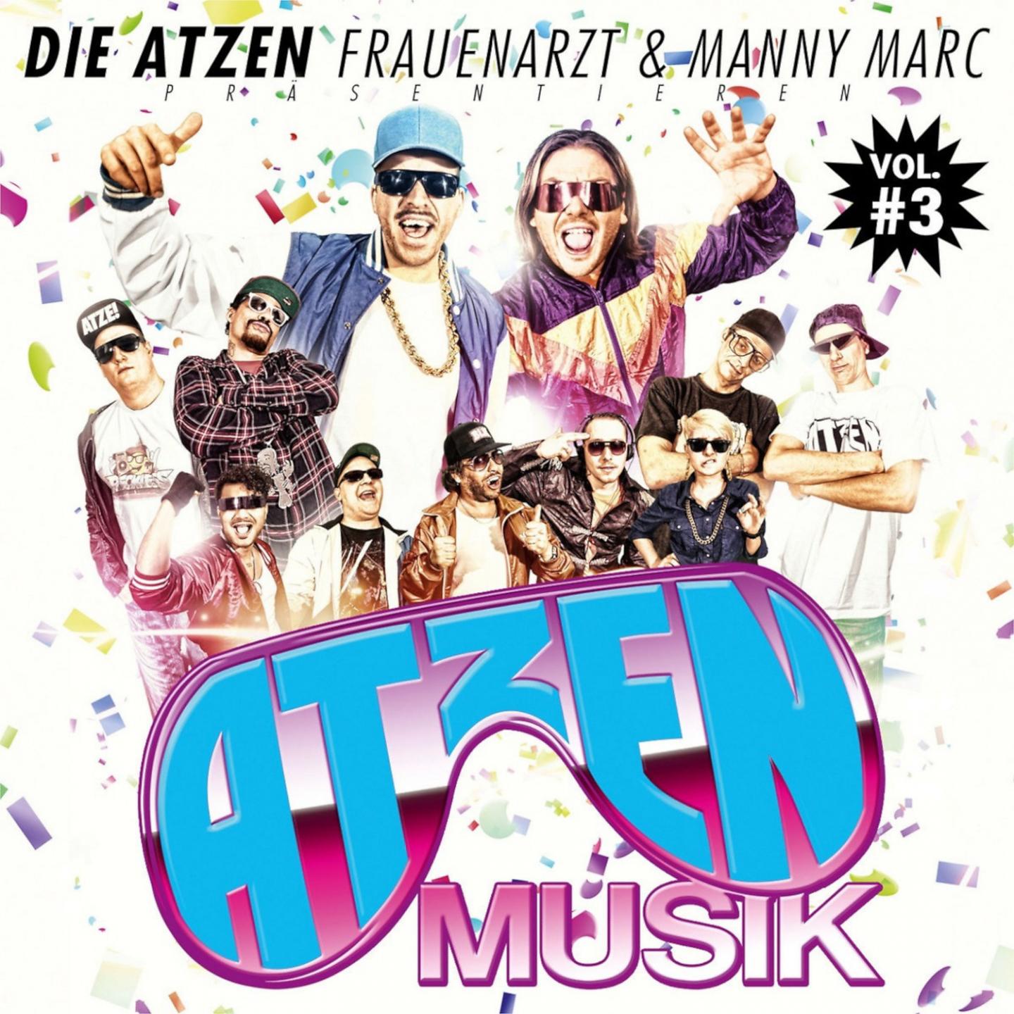 Постер альбома Atzen Musik, Vol. 3