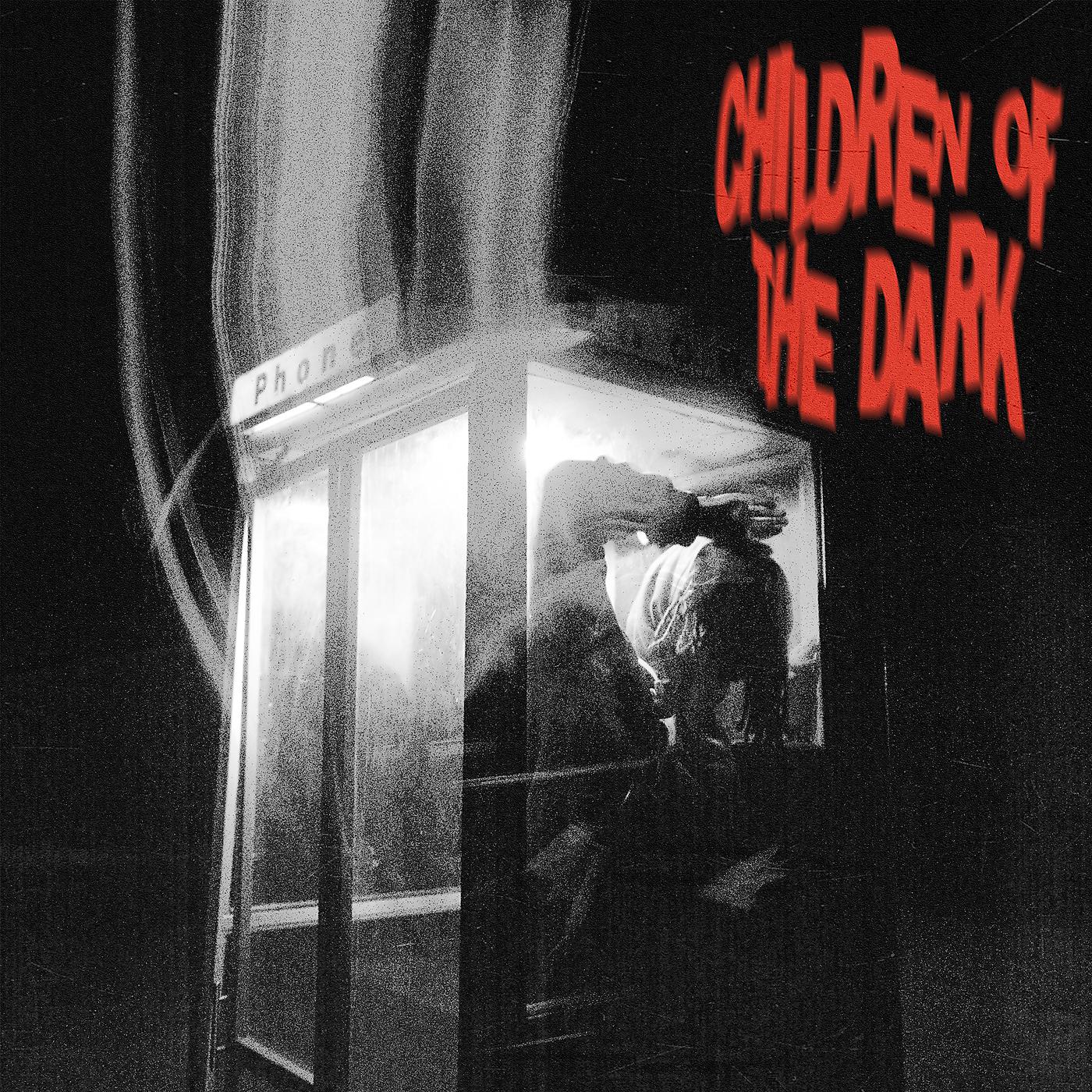 Постер альбома Children of The Dark