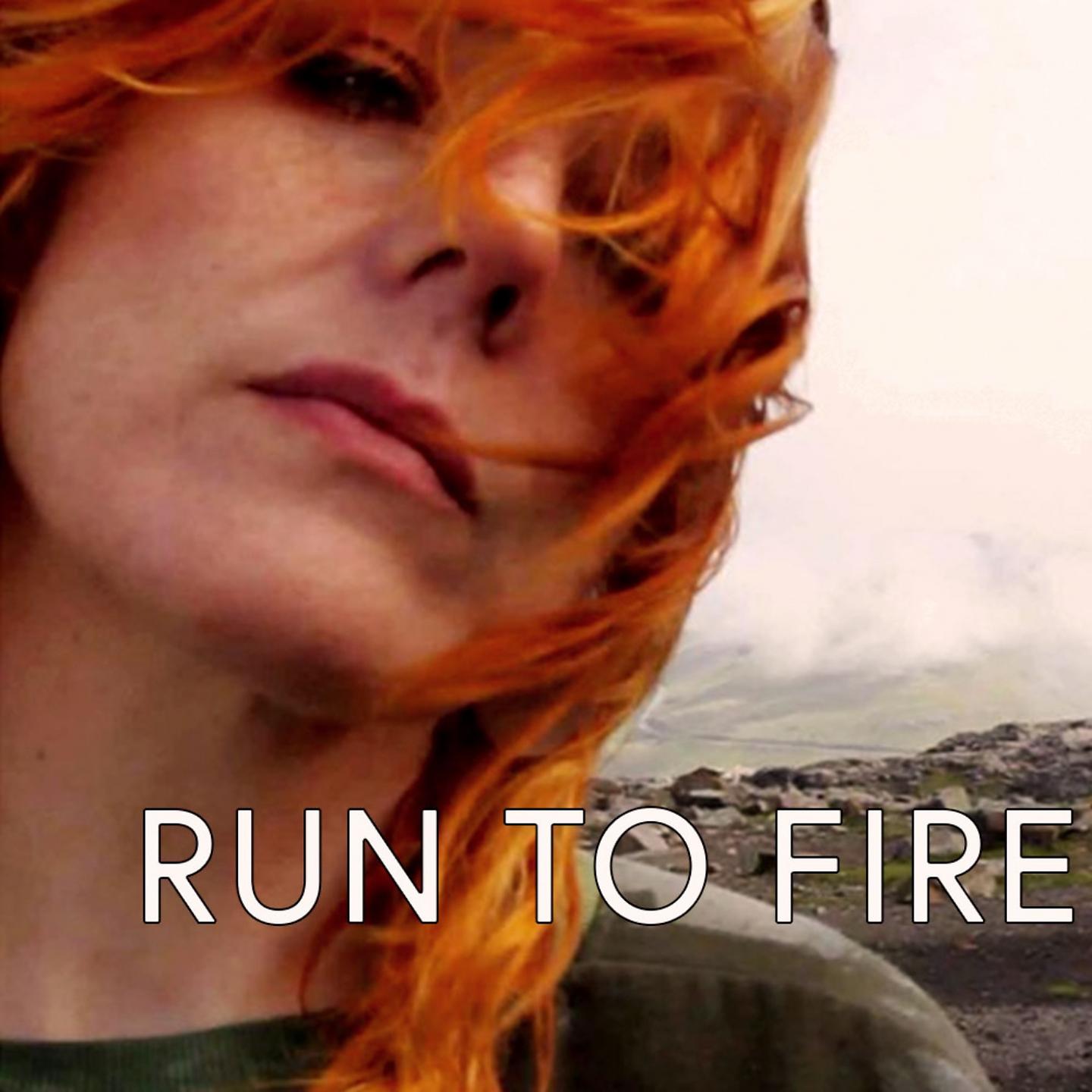 Постер альбома Run to Fire