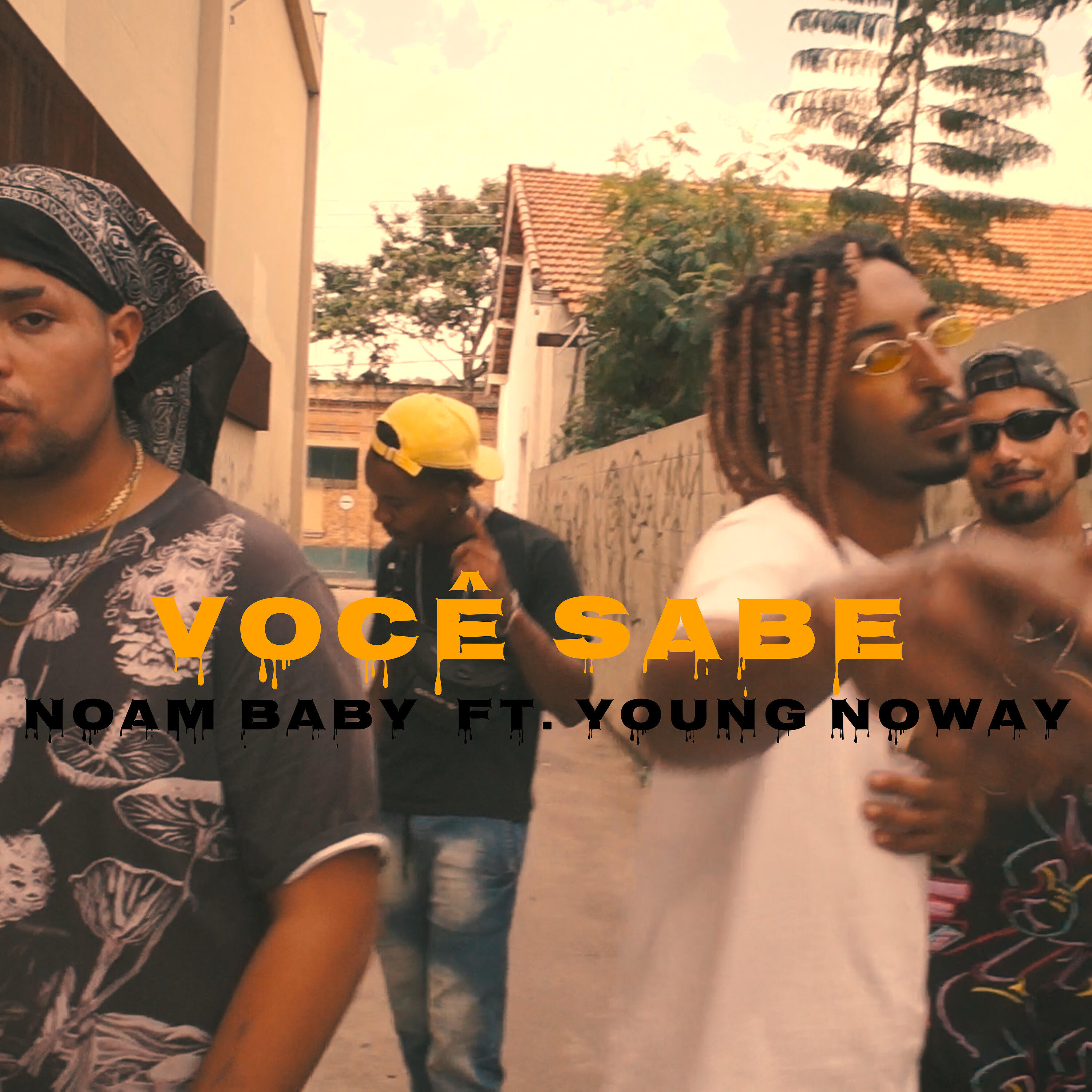 Noam Baby - Você Sabe