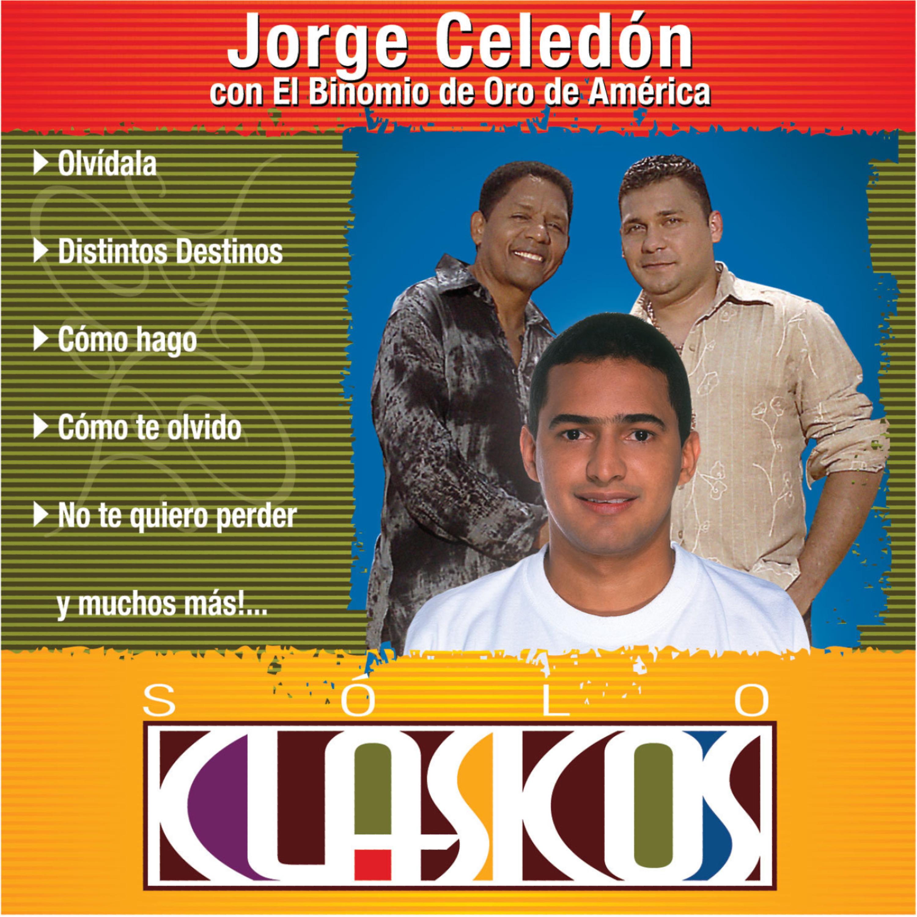 Постер альбома Sólo Clásicos - Jorge Celedón
