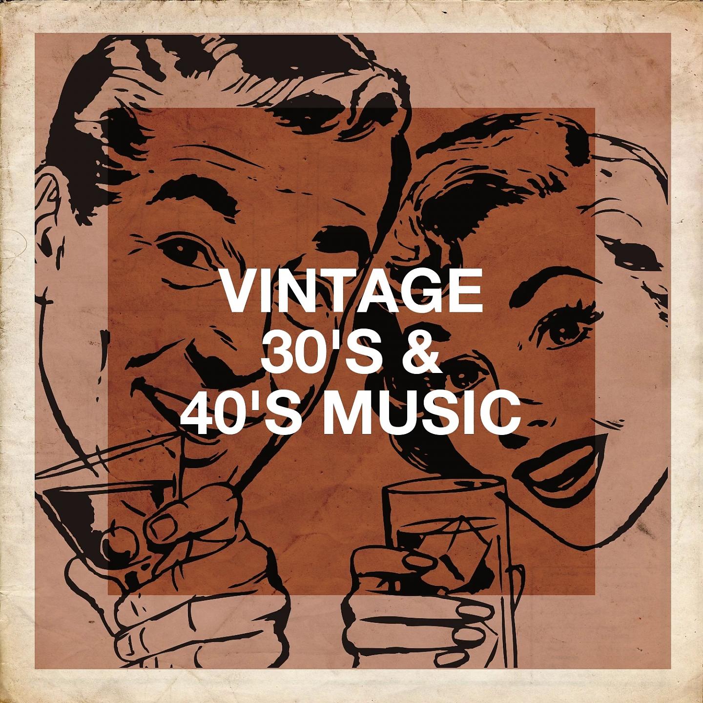Постер альбома Vintage 30's & 40's Music