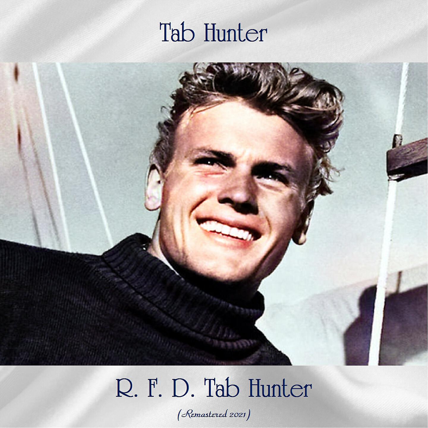 Tab Hunter - Bummin' Around (Remastered 2021)