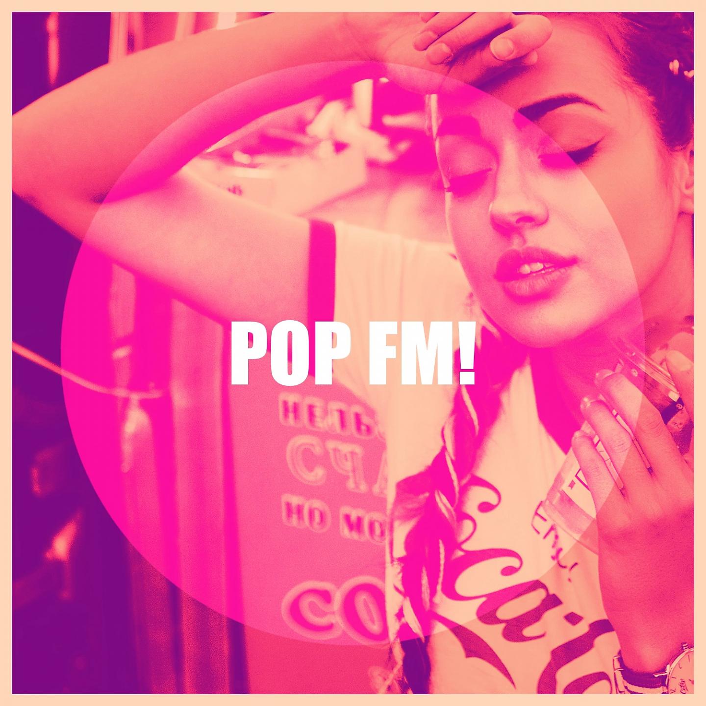 Постер альбома Pop FM!
