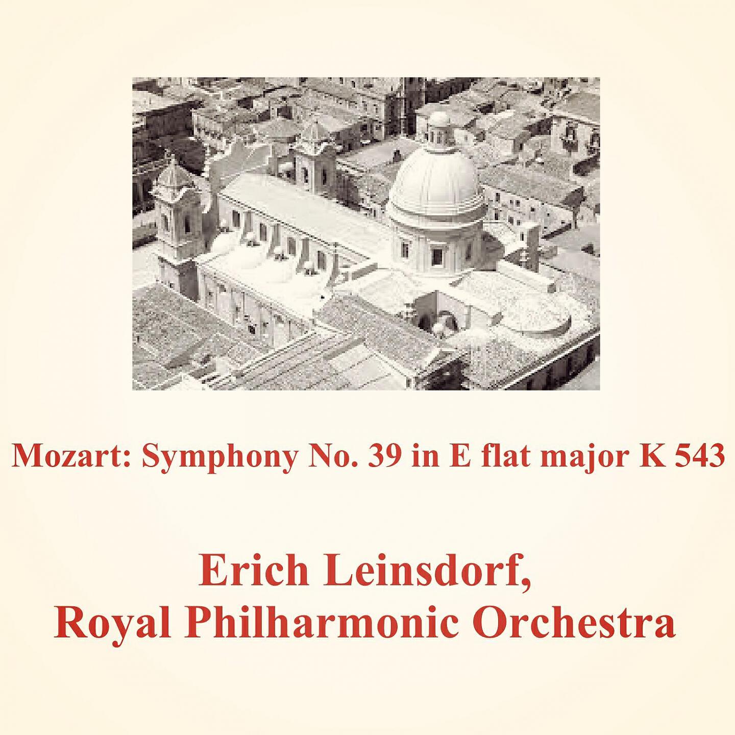 Erich Leinsdorf - Symphony No. 39 in E flat major: 1. Adagio - Allegro