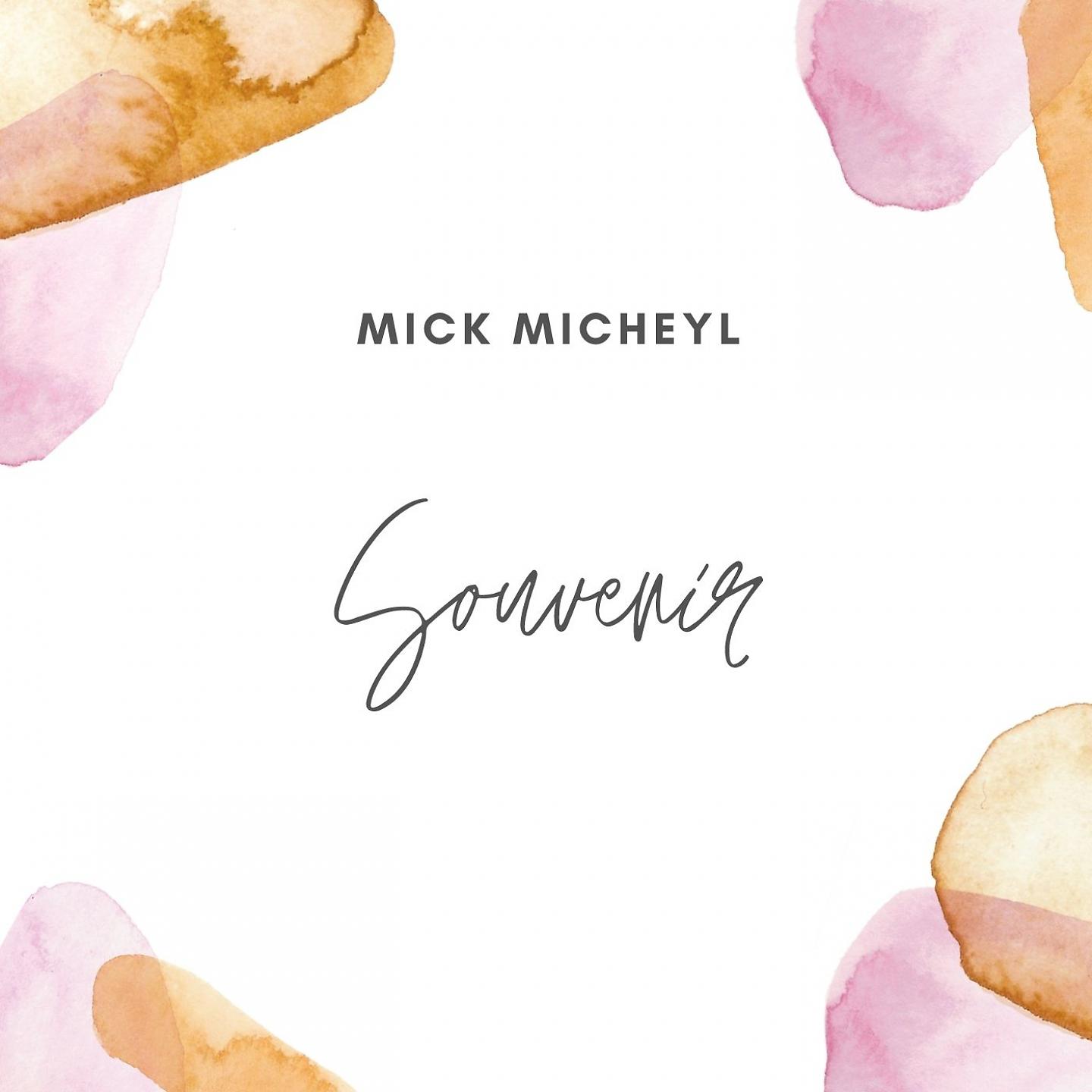Постер альбома Mick micheyl - souvenir