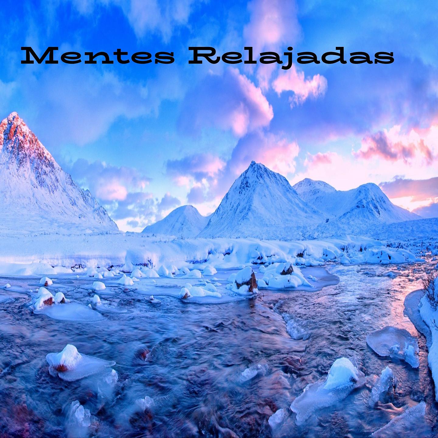 Постер альбома Mentes Relajadas