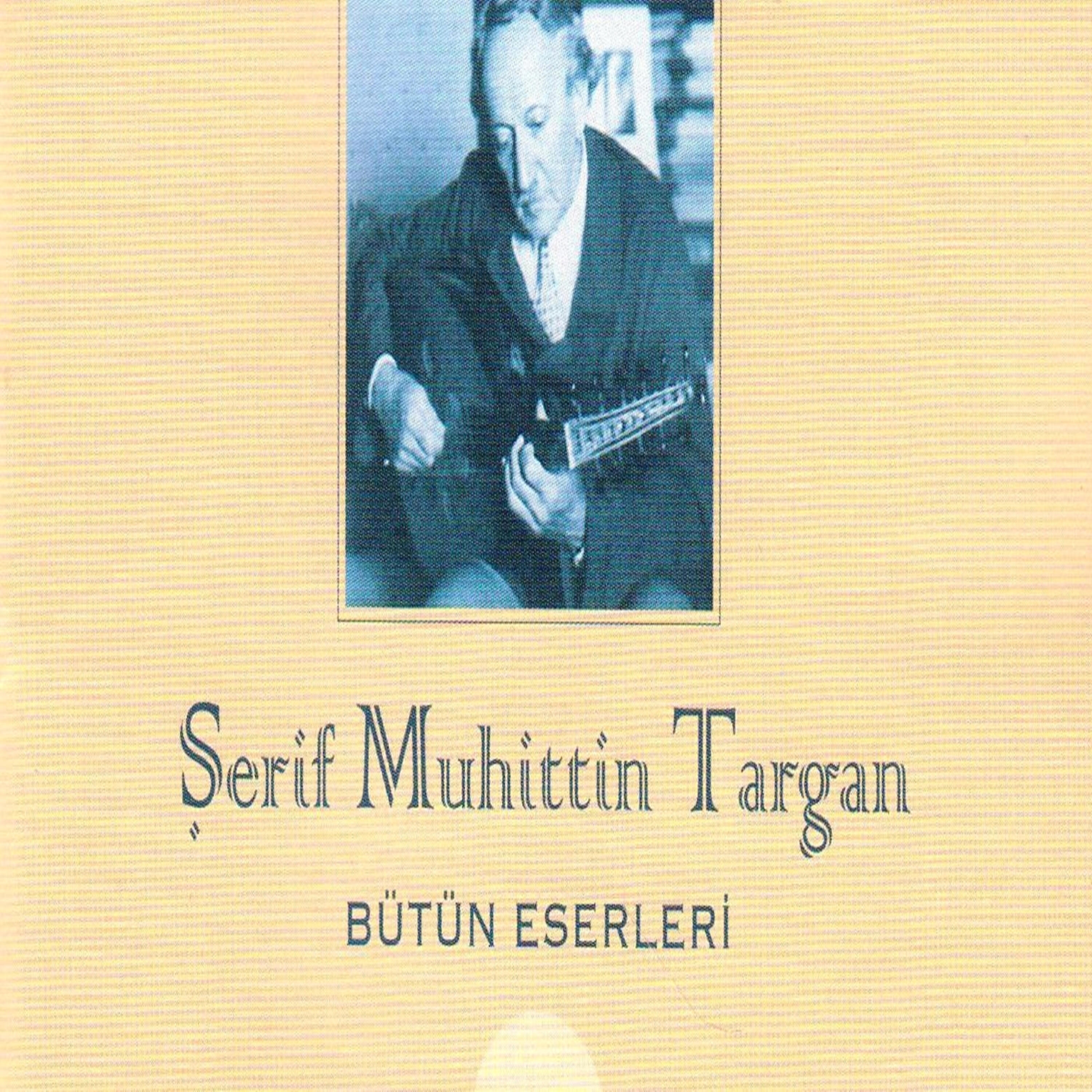 Şerif Muhuttin Targan - Nihâvend Saz Semâisi