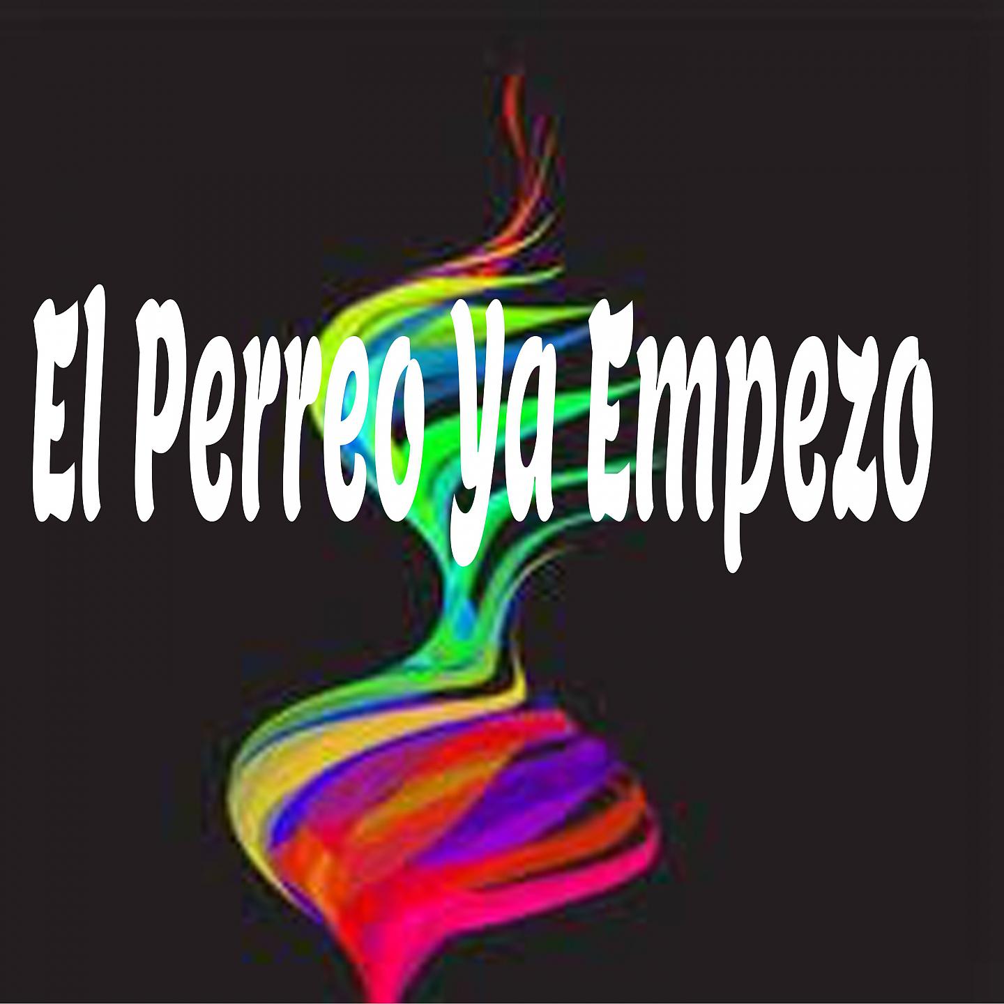 Dj Perreo Mix - El Perreo Ya Empezo