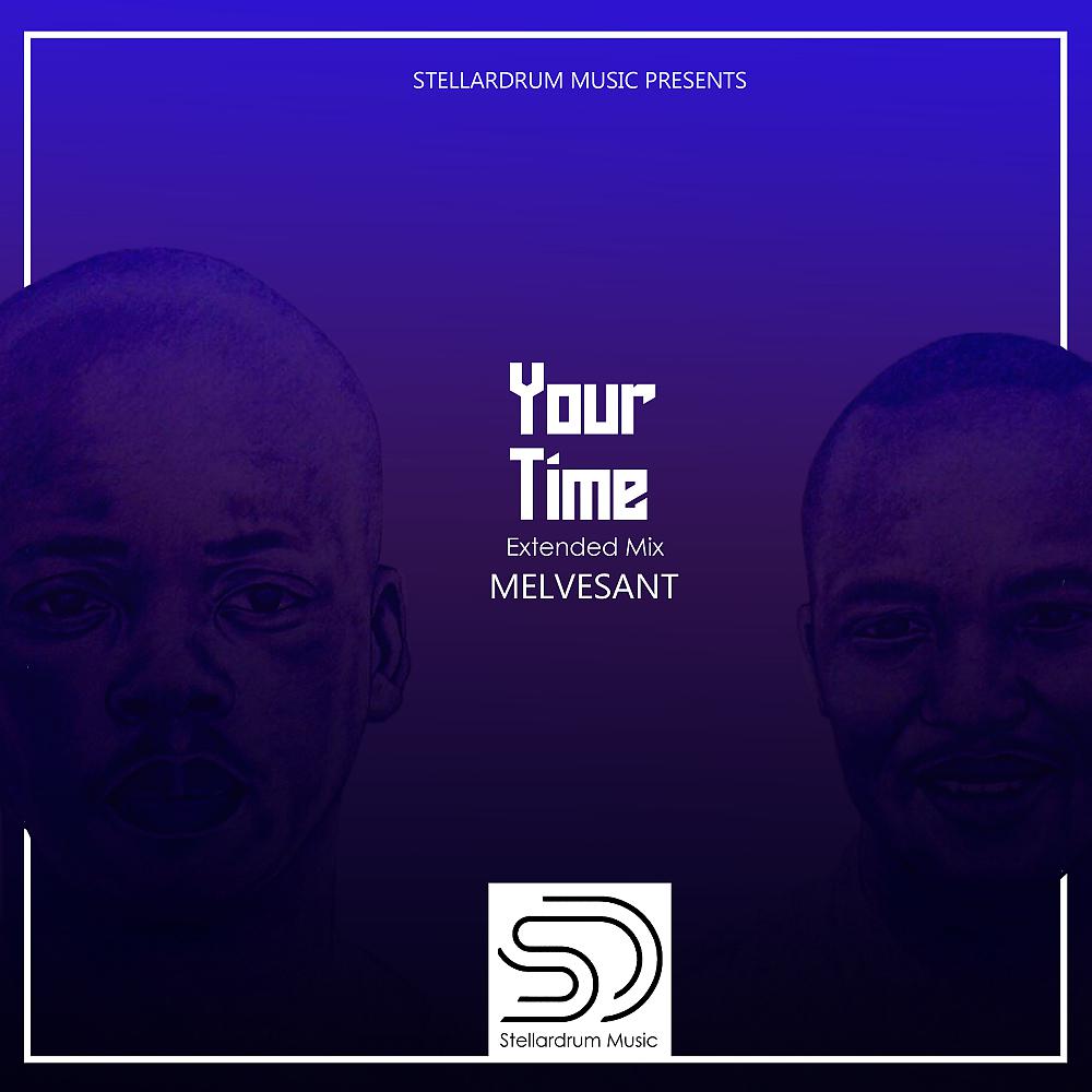 Постер альбома Your Time (Extended Mix)