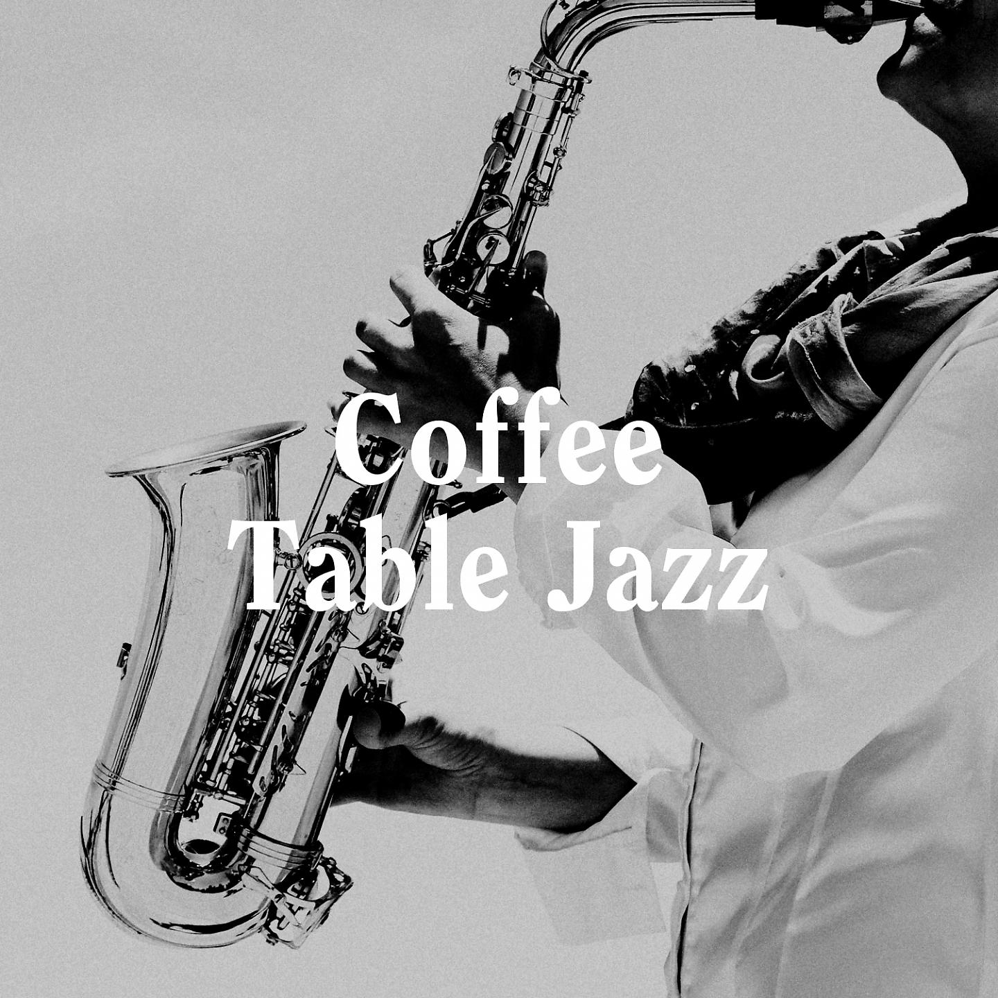 Постер альбома Coffee Table Jazz