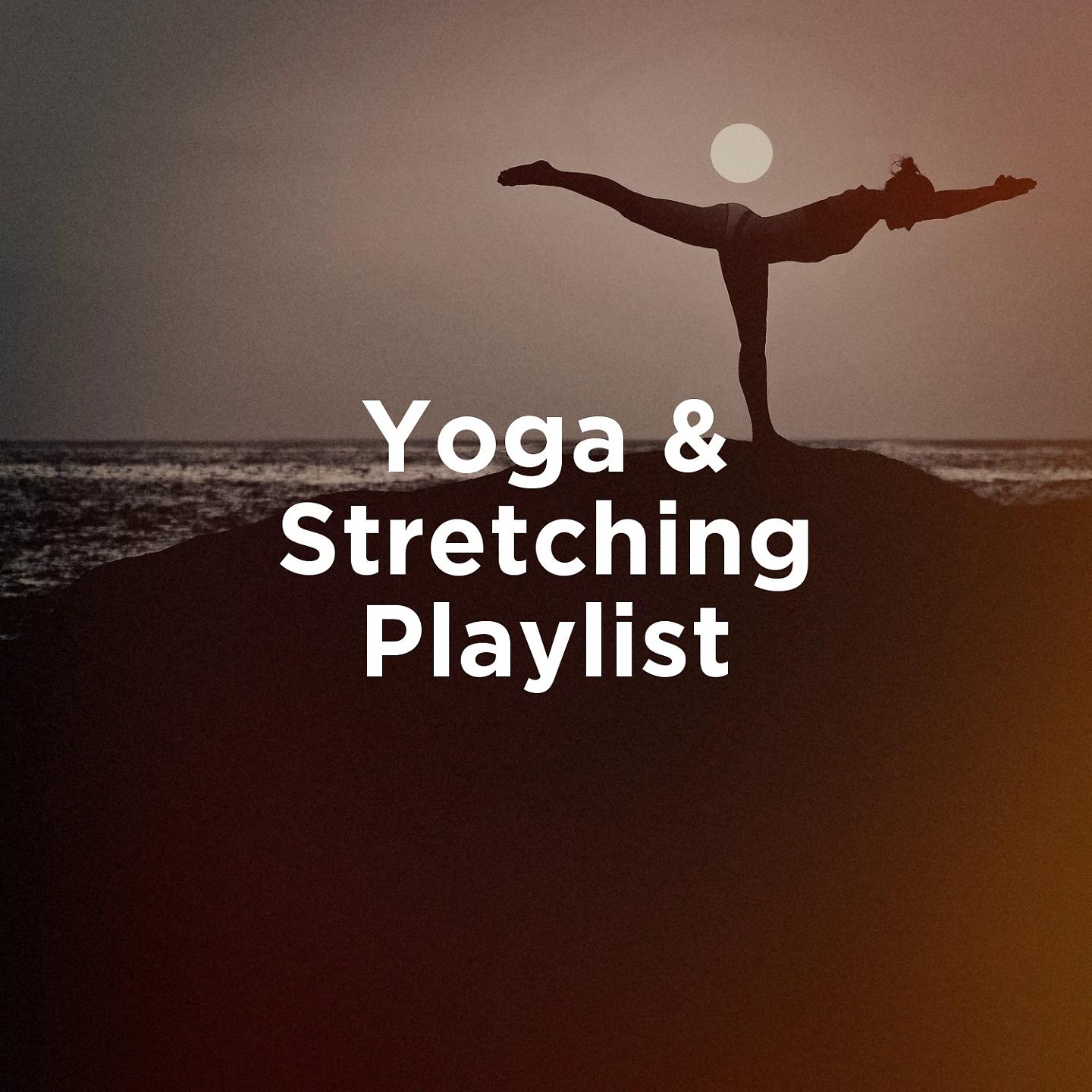 Постер альбома Yoga & Stretching Playlist