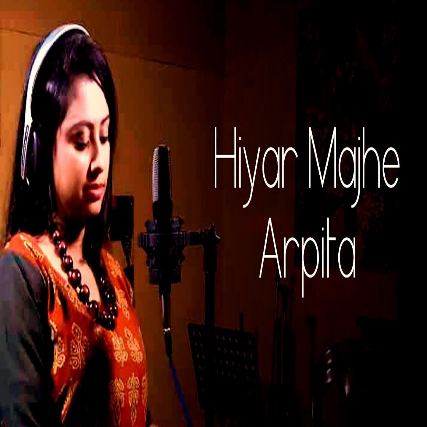 Arpita Dasgupta - Hiyar Maajhe