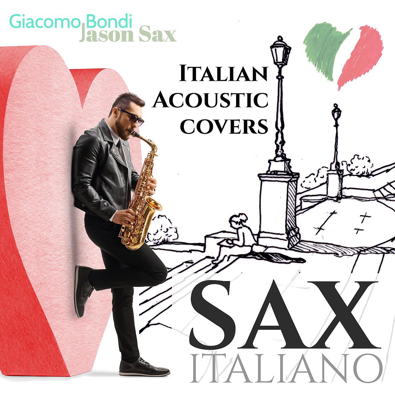 Постер альбома Sax Italiano: Italian Acoustic Covers
