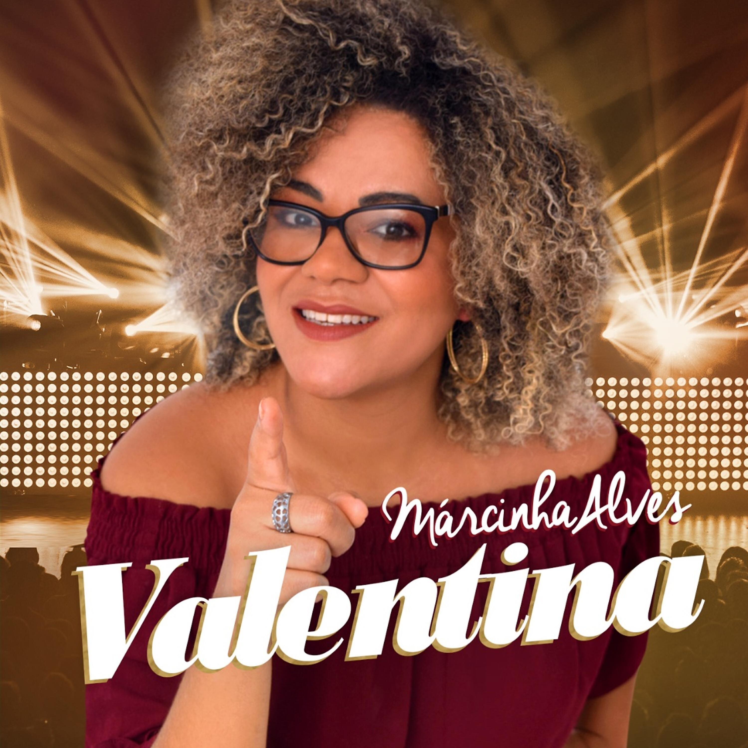 Marcinha Alves - Valentina