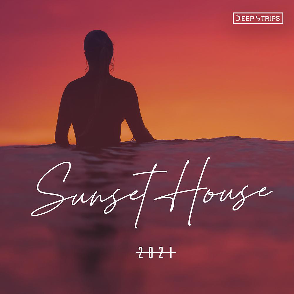 Постер альбома Sunset House 2021