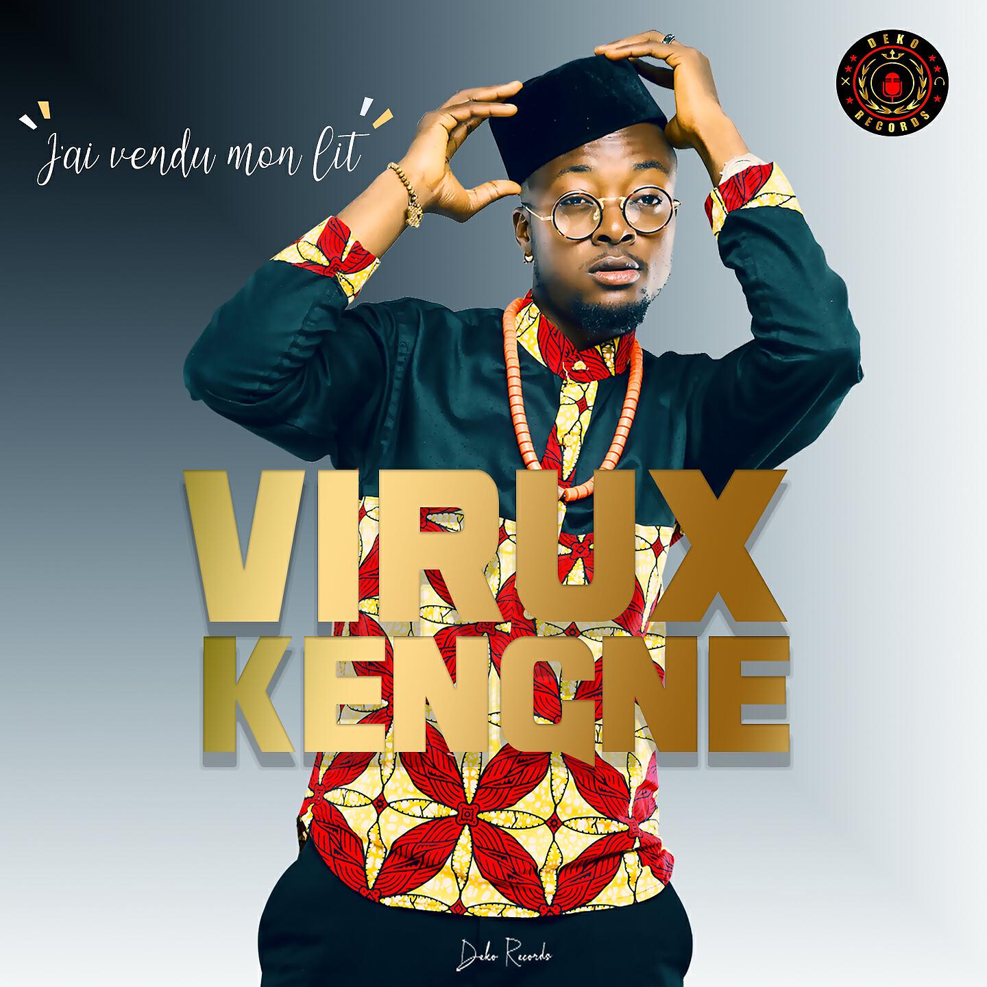 Virux Kengne - J'ai vendu mon lit
