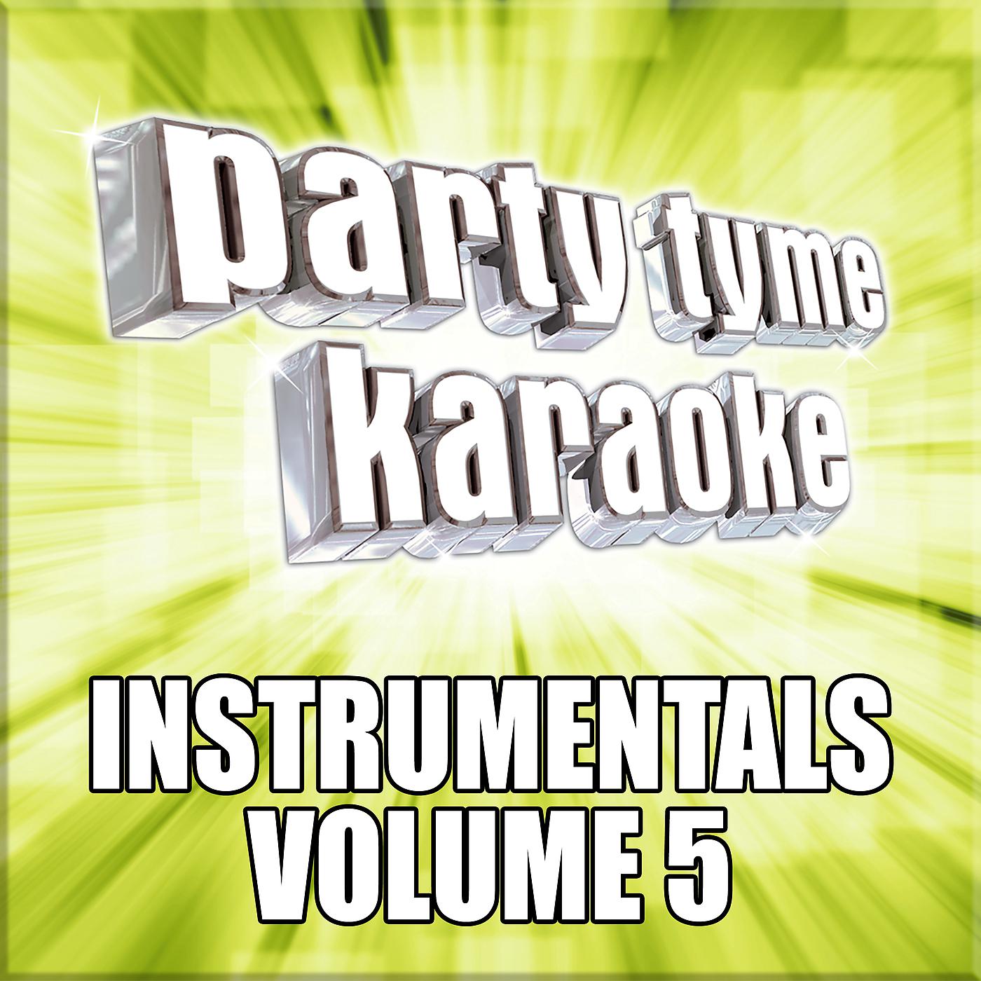 Постер альбома Party Tyme Karaoke - Instrumentals 5